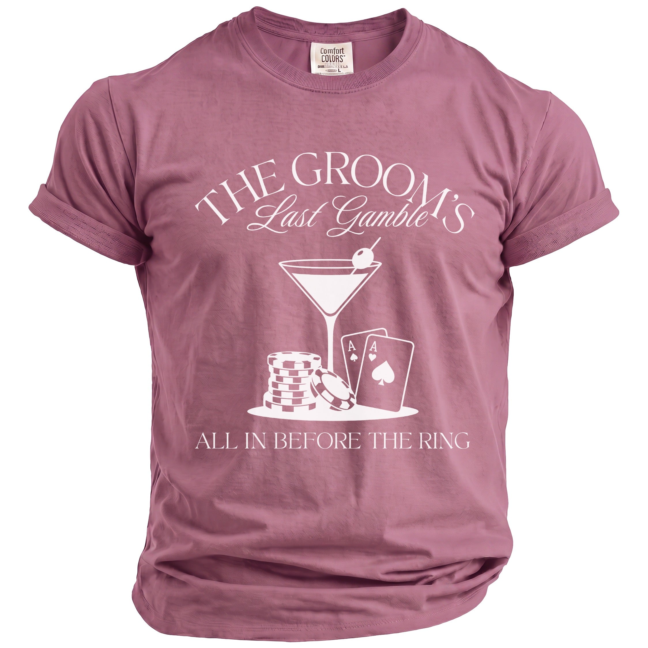 Rose t-shirt with "THE GROOM'S Last Gamble" and poker imagery.