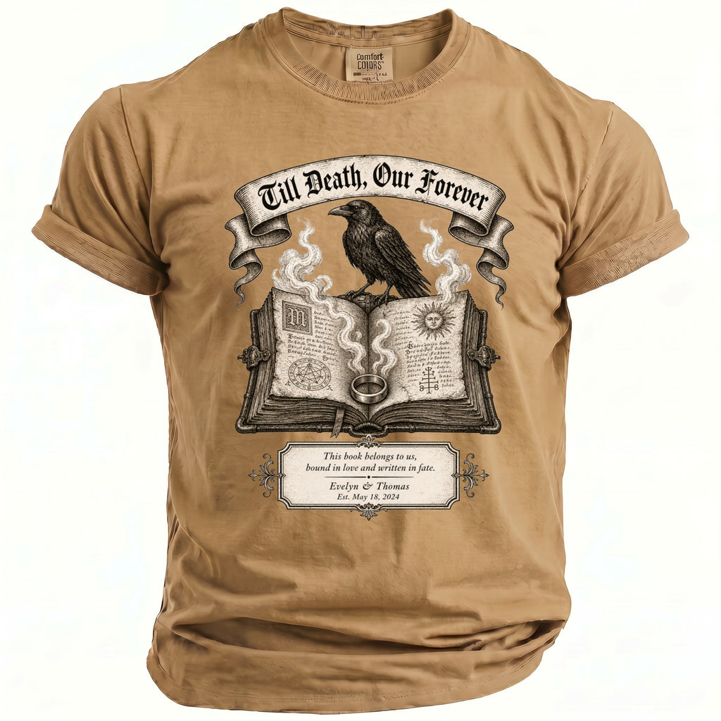 Brown t-shirt with a raven on a book, featuring text "Till Death, Our Forever" and "Evelyn & Thomas".