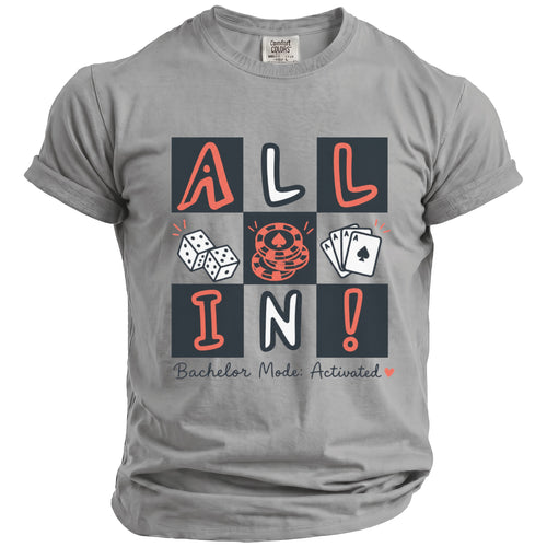 Gray t-shirt with "ALL IN!" text, dice, chips, and cards, plus "Bachelor Mode: Activated".
