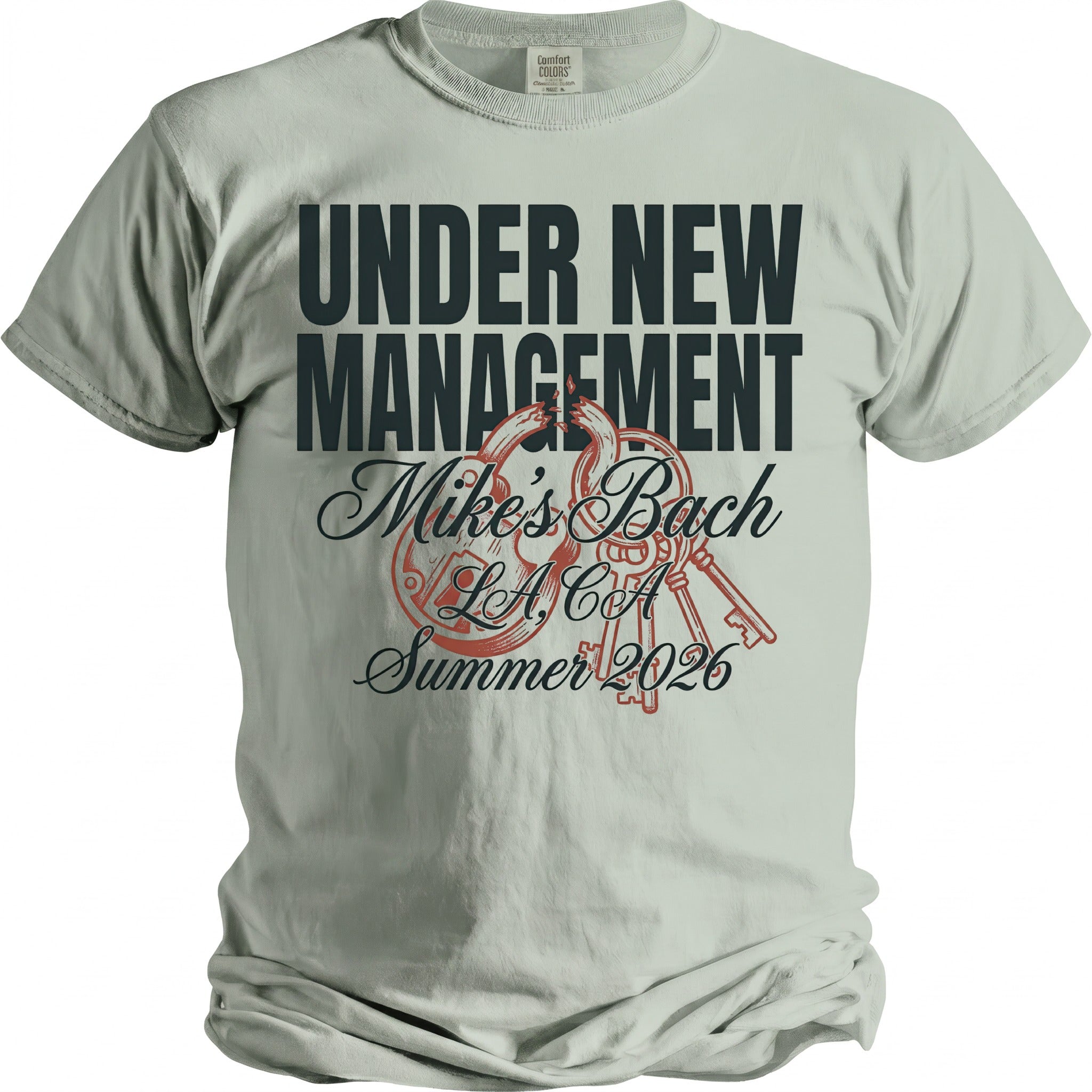 Light gray t-shirt with "Under New Management Mike's Bach LA Summer 2026" text.