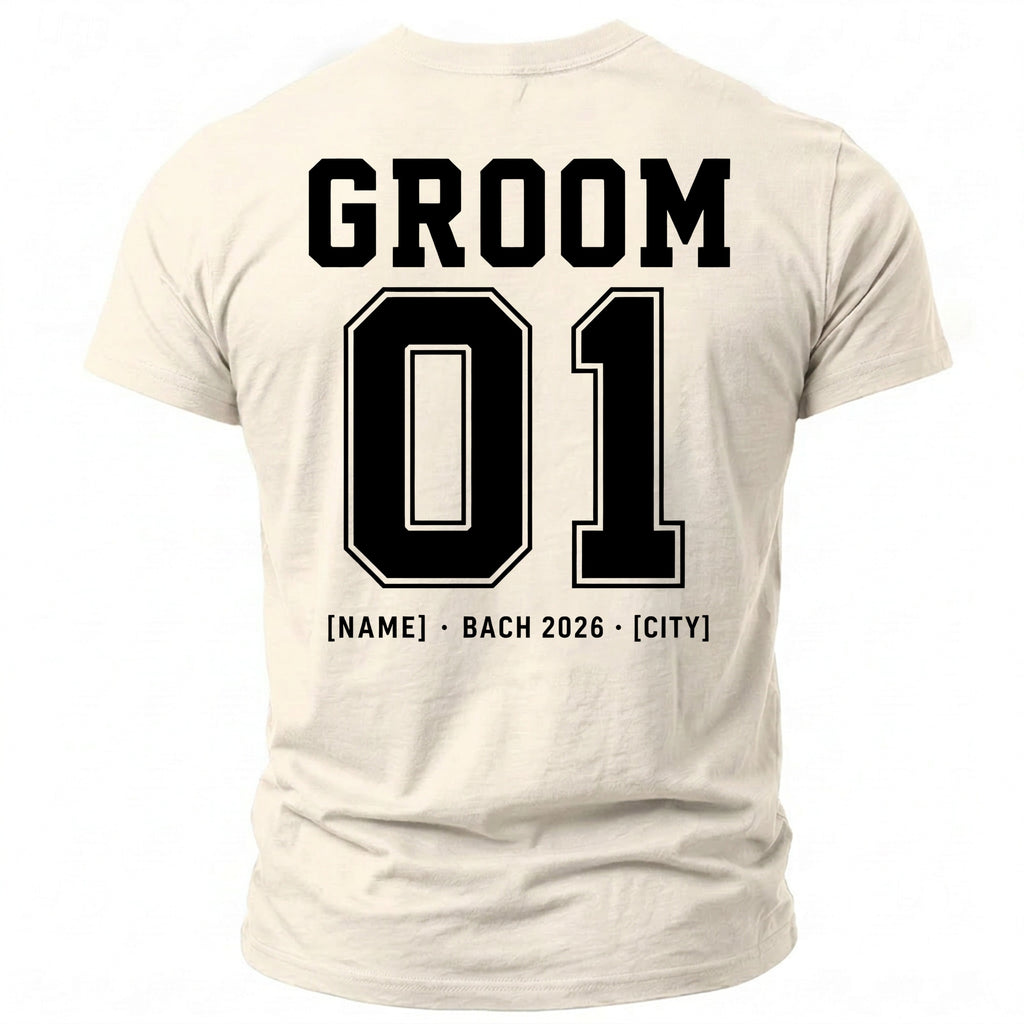 Back of cream t-shirt with black text "GROOM 01 [NAME] - BACH 2026 - [CITY]".