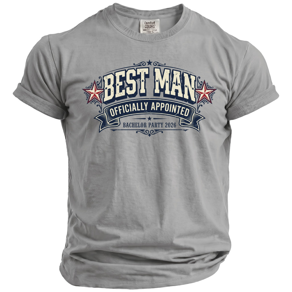 Grey t-shirt with "BEST MAN OFFICIALLY APPOINTED BACHELOR PARTY 2026" graphic.