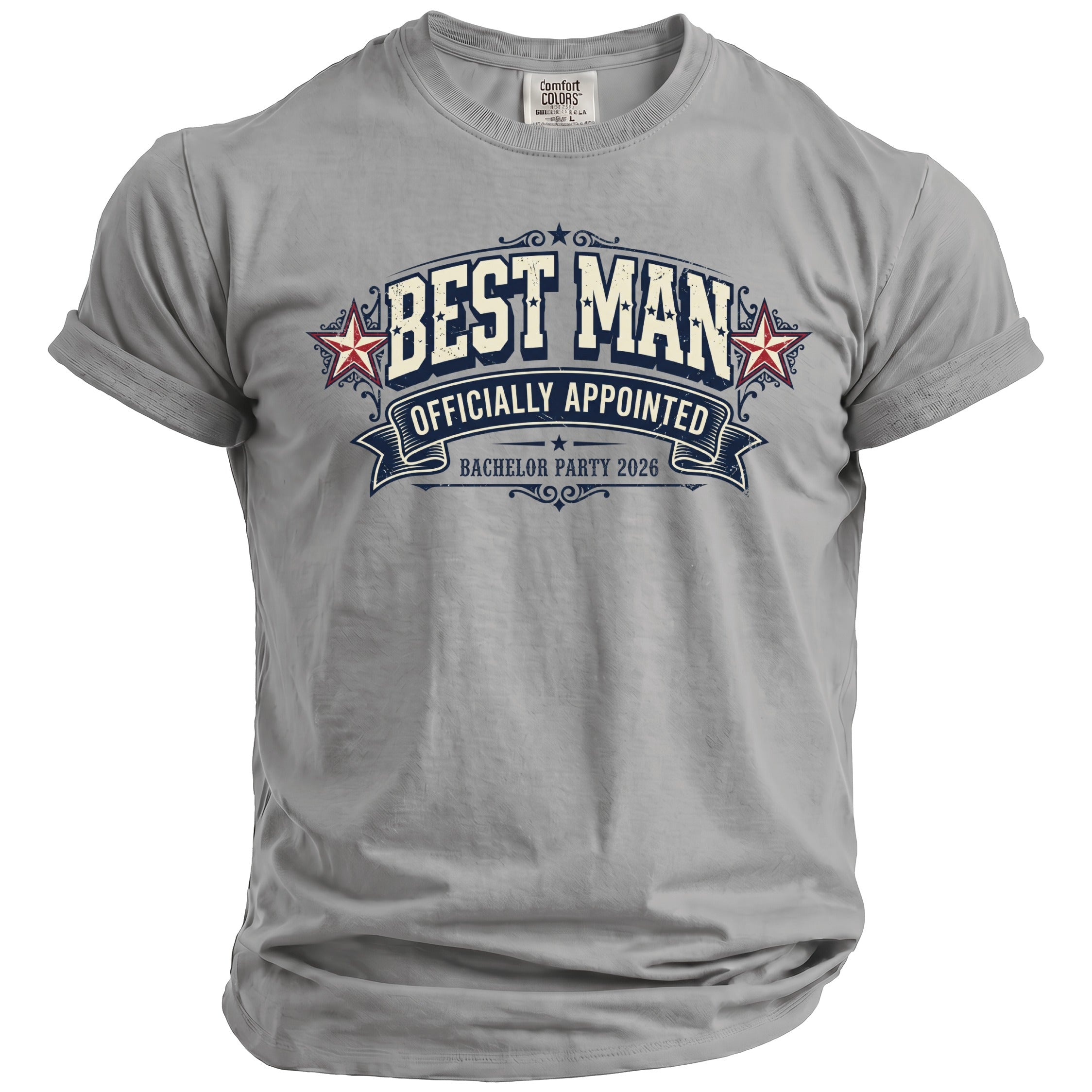 Grey t-shirt with "BEST MAN OFFICIALLY APPOINTED BACHELOR PARTY 2026" graphic.