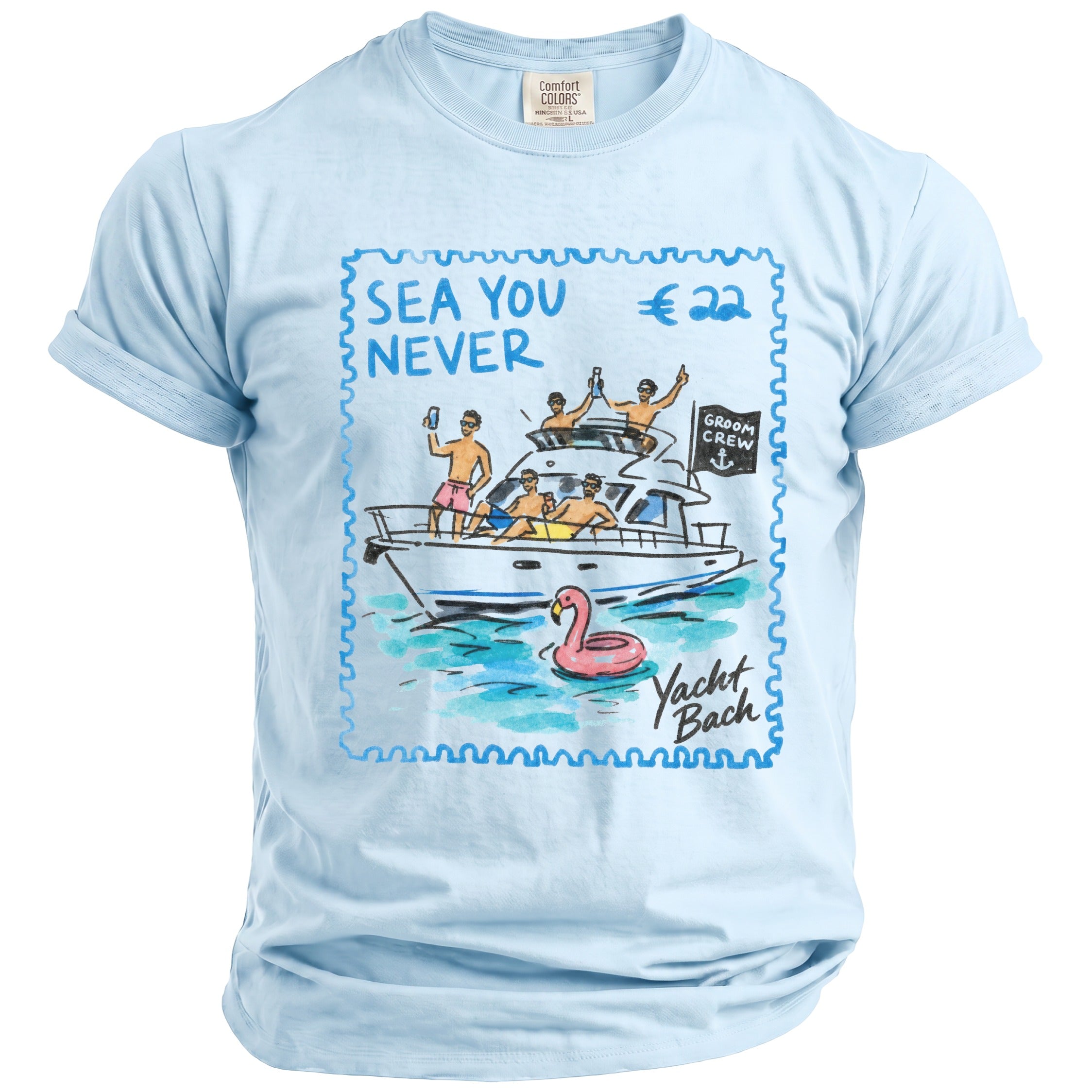 Light blue t-shirt with "Sea You Never" and "Yacht Bach" print on a boat.
