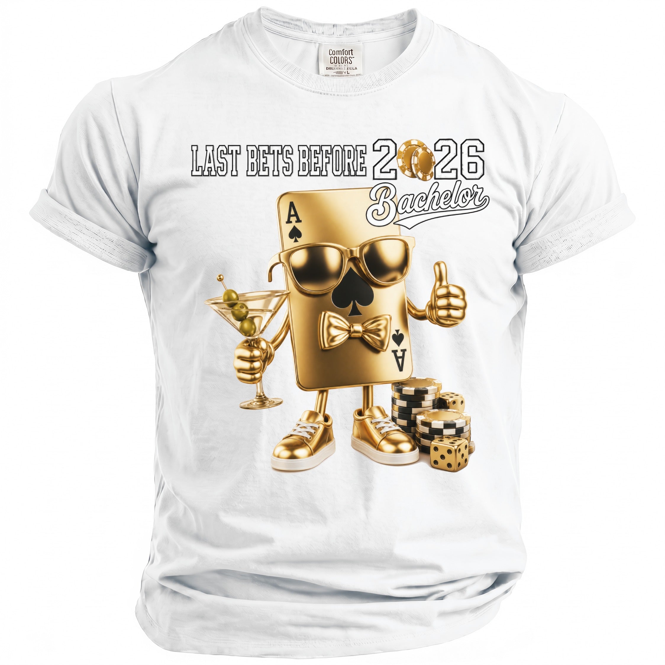 White t-shirt with gold ace of spades, martini, dice, chips, and text "LAST BETS BEFORE 2026 Bachelor".