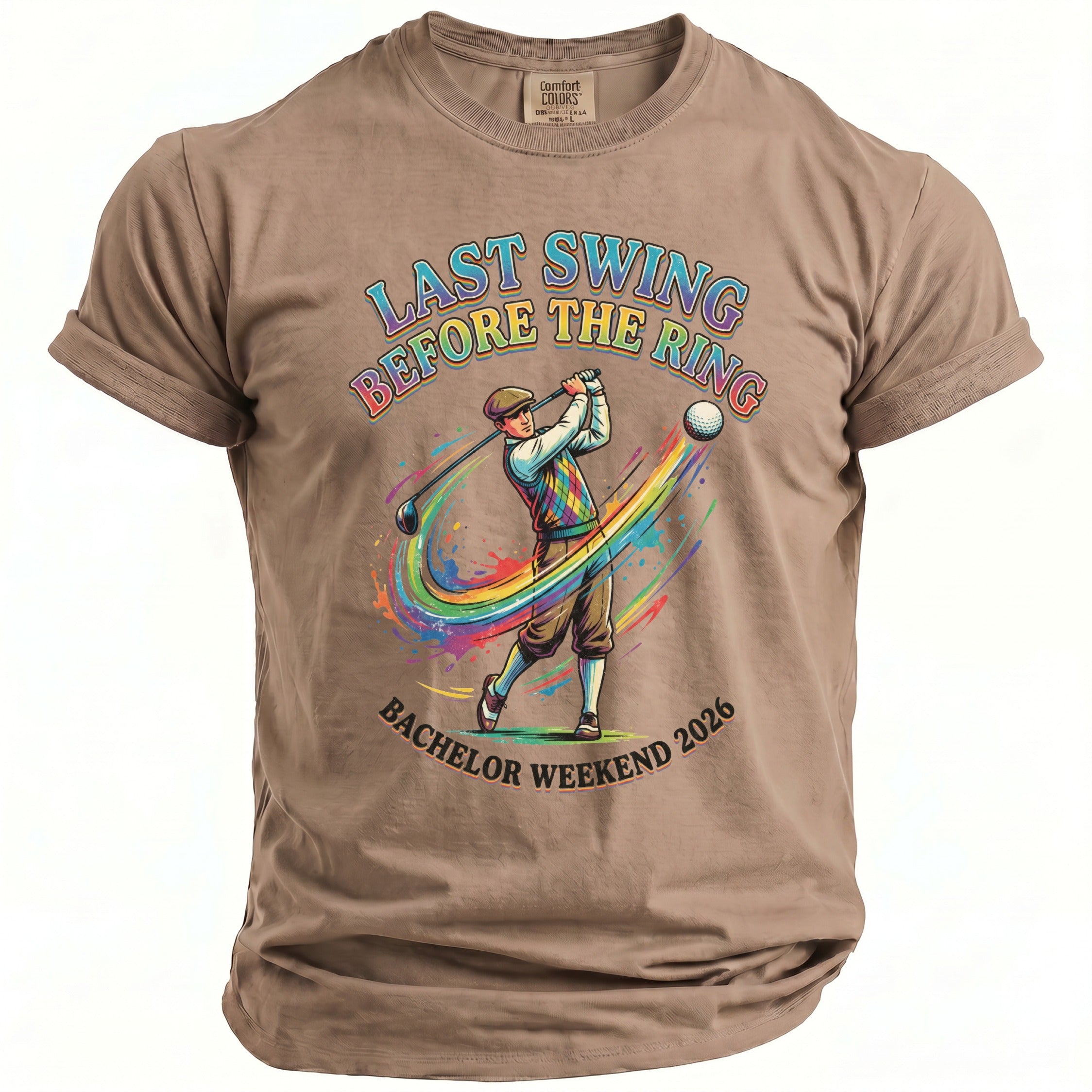 T-shirt graphic of golfer with text "Last Swing Before The Ring" and "Bachelor Weekend 2026".