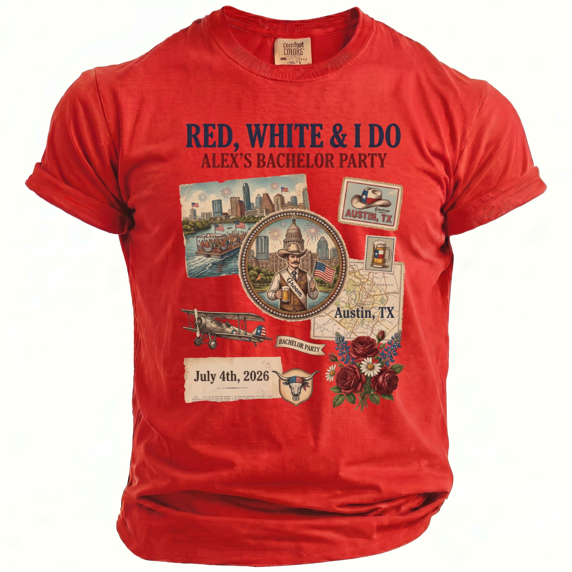 Red shirt with "Red, White & I Do Alex's Bachelor Party July 4th, 2026" and Austin graphics.