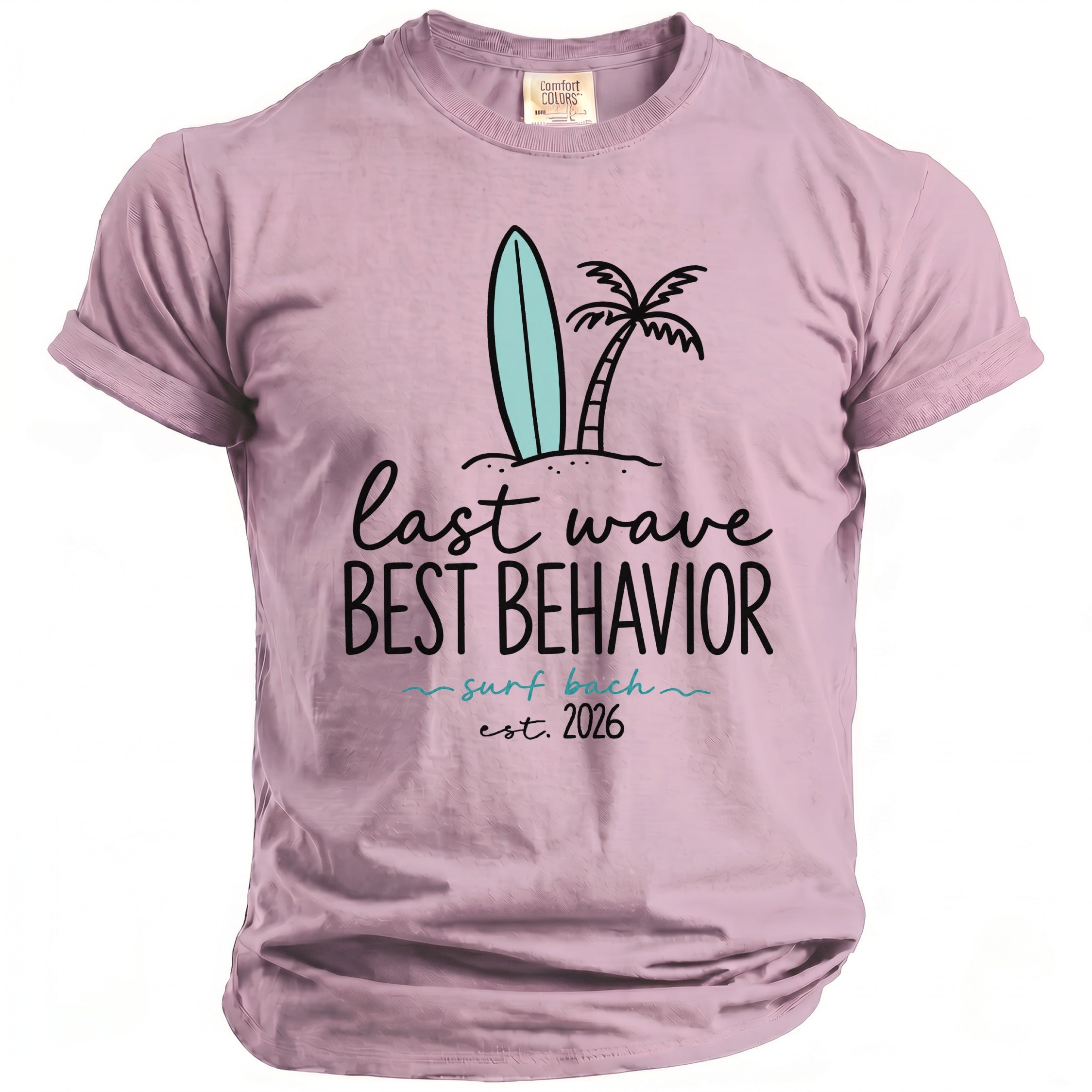 Pink t-shirt with "Last Wave Best Behavior" graphic and surf design.