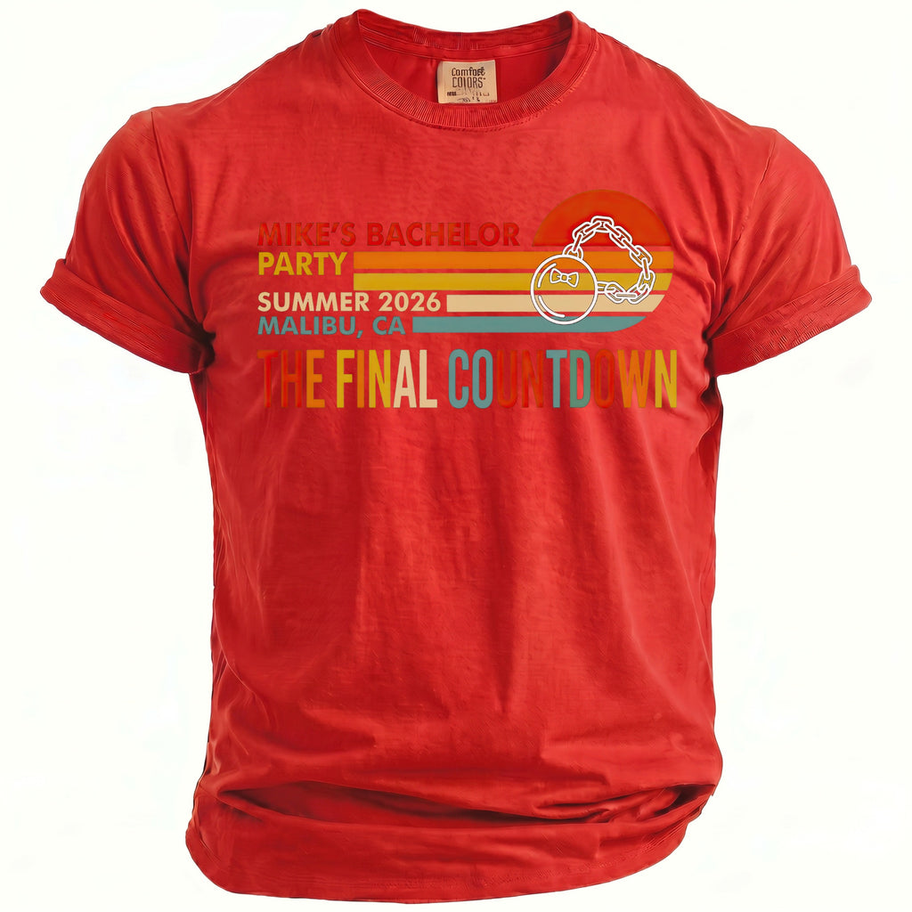 Red t-shirt showing "Mike's Bachelor Party Summer 2026 Malibu, CA The Final Countdown" text.