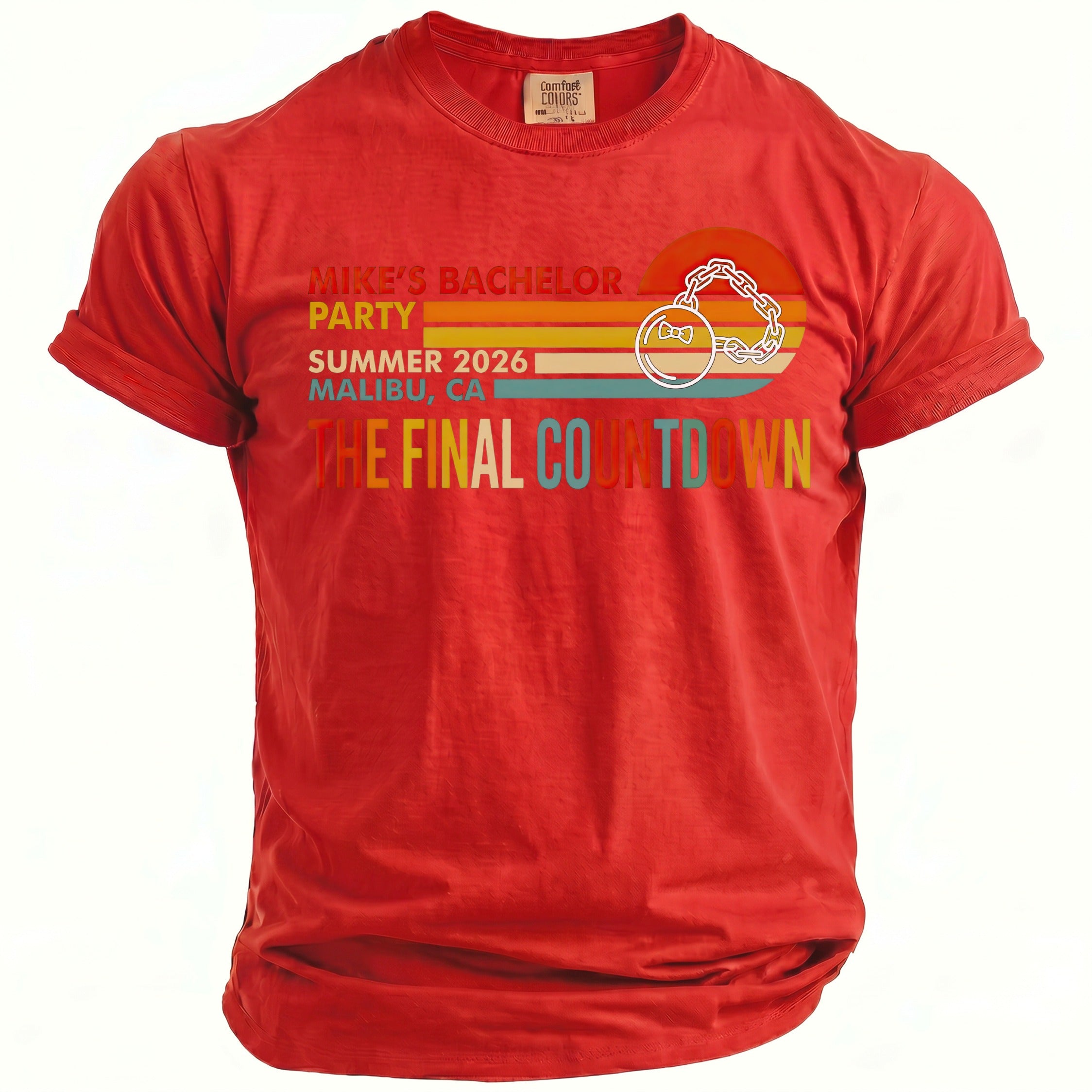 Red t-shirt showing "Mike's Bachelor Party Summer 2026 Malibu, CA The Final Countdown" text.
