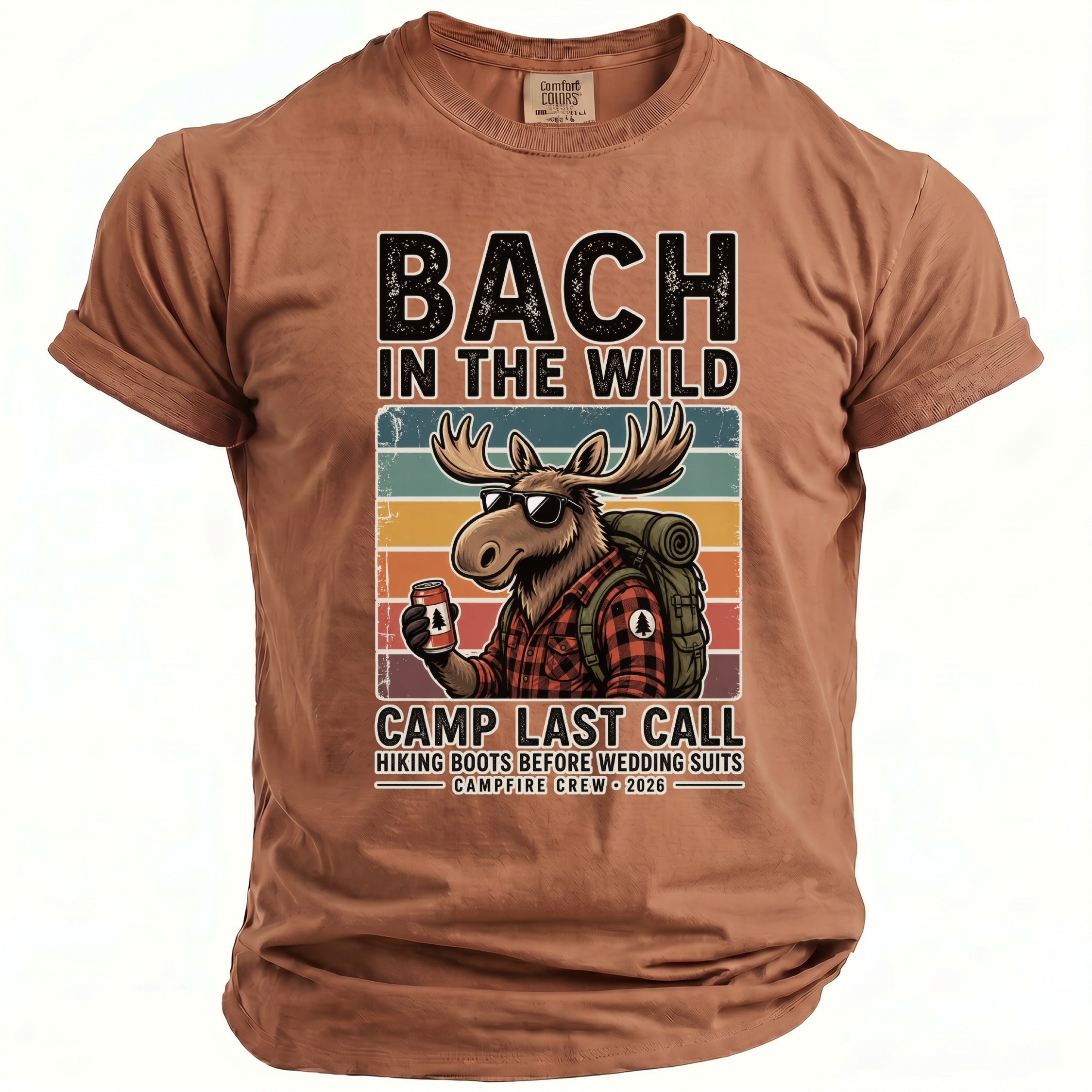 T-shirt graphic: moose in sunglasses and flannel, holding a can, reads "Bach in the Wild, Camp Last Call".