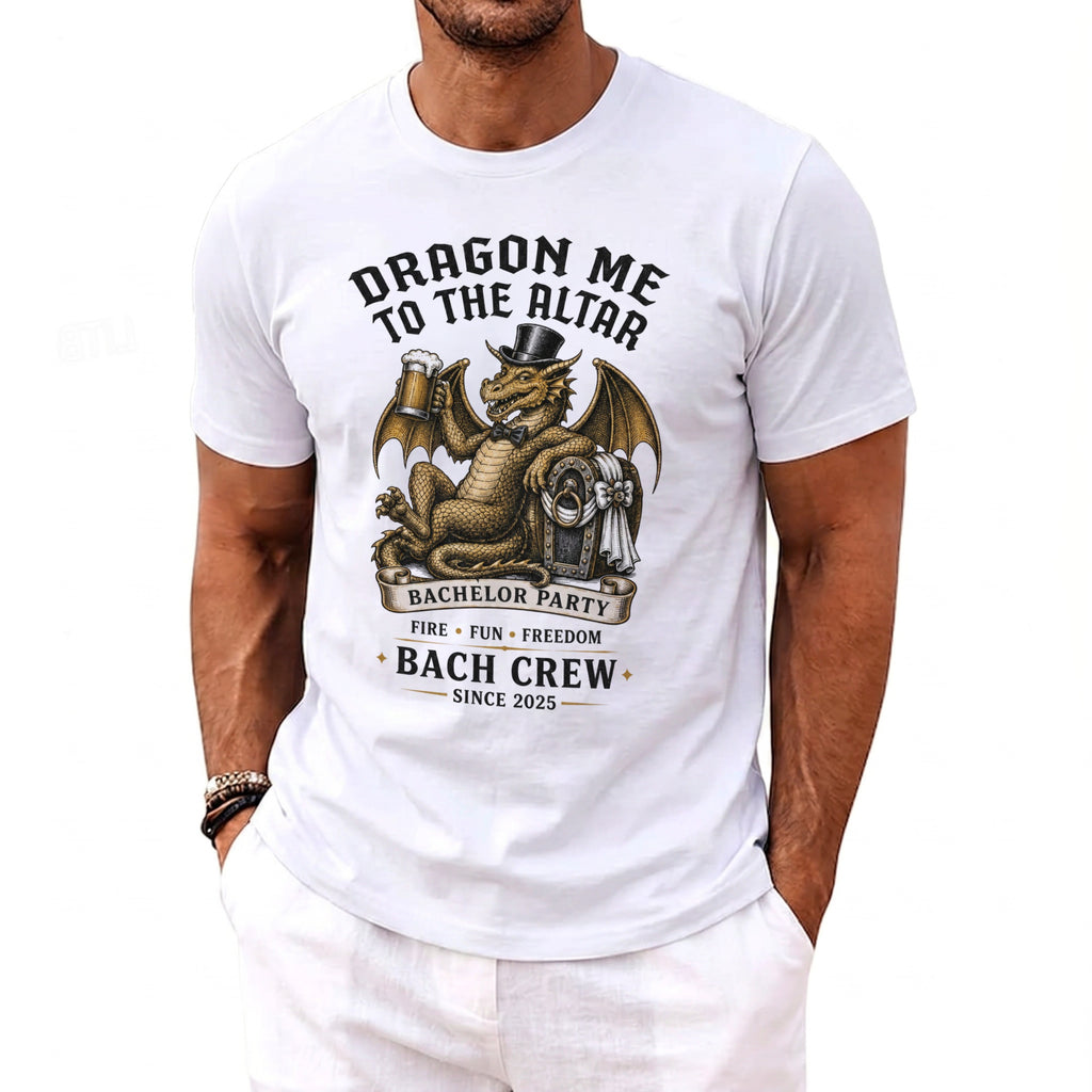 White t-shirt with "Dragon Me to the Altar" and "Bach Crew Since 2025" text and dragon graphic.