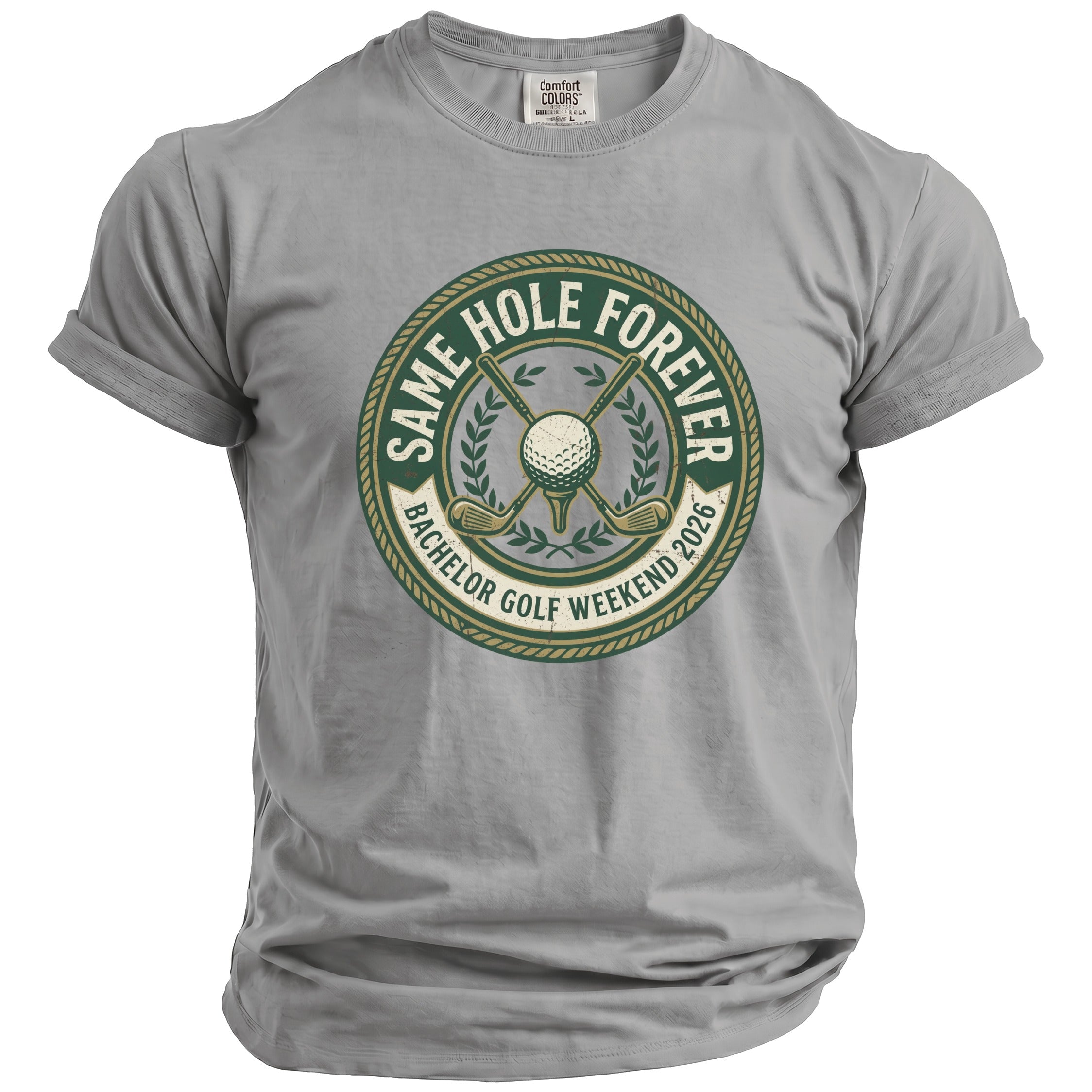 Gray t-shirt with "Same Hole Forever Bachelor Golf Weekend 2026" graphic.