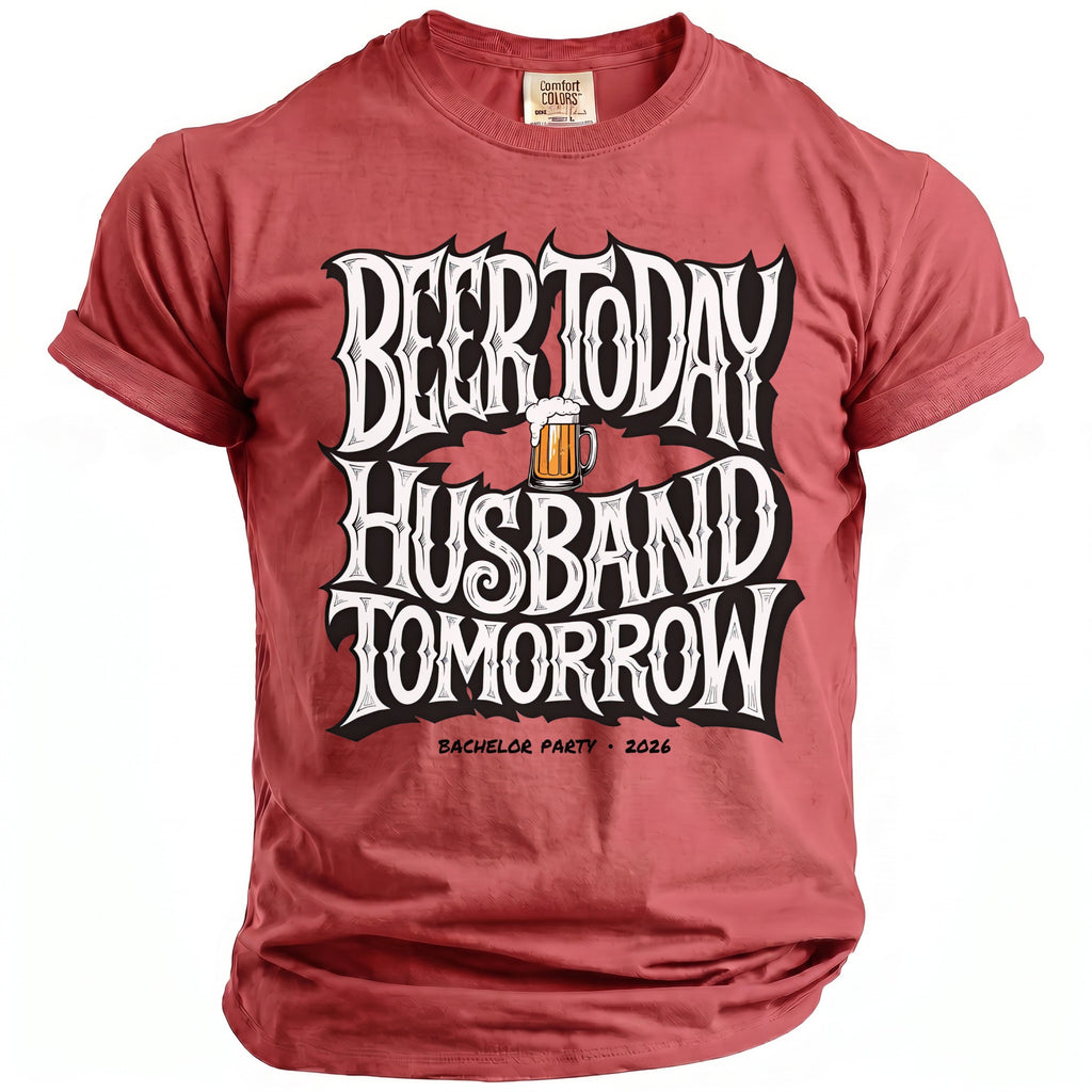 Red t-shirt with "Beer today husband tomorrow" text and bachelor party 2026.
