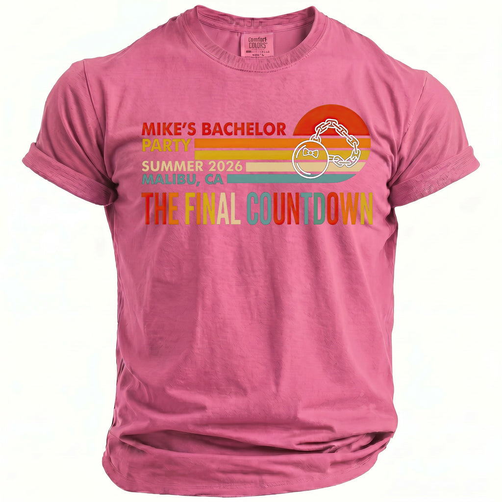 Pink t-shirt with "Mike's Bachelor Party Summer 2026 Malibu, CA" and "The Final Countdown" text.