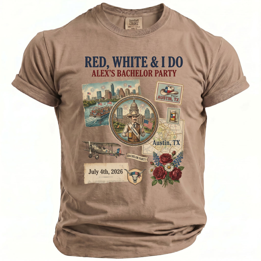 Red, White & I Do Alex's Bachelor Party Austin, TX July 4th, 2026 groom shirt.