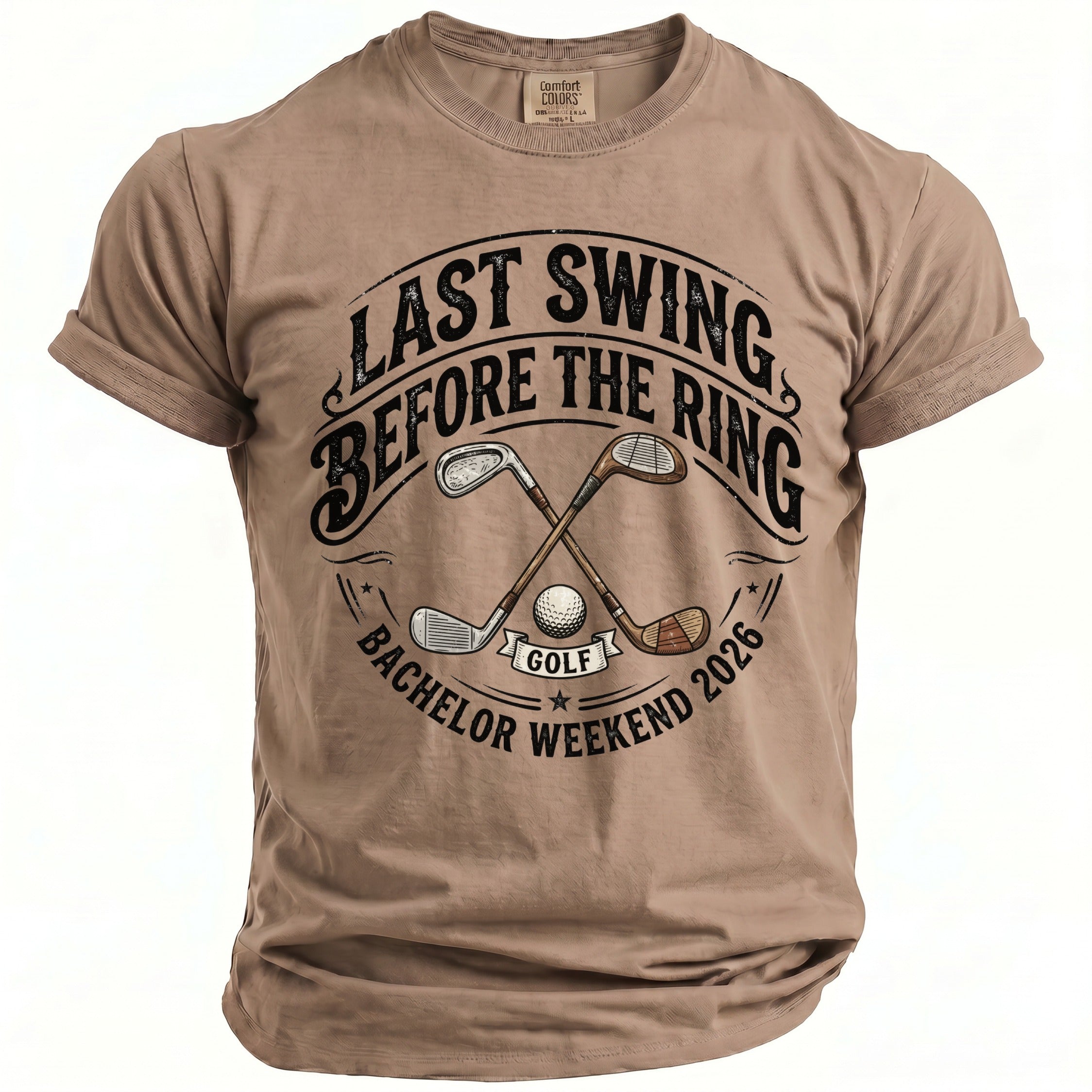 T-shirt with "Last Swing Before the Ring Bachelor Weekend 2026" text and golf graphic.