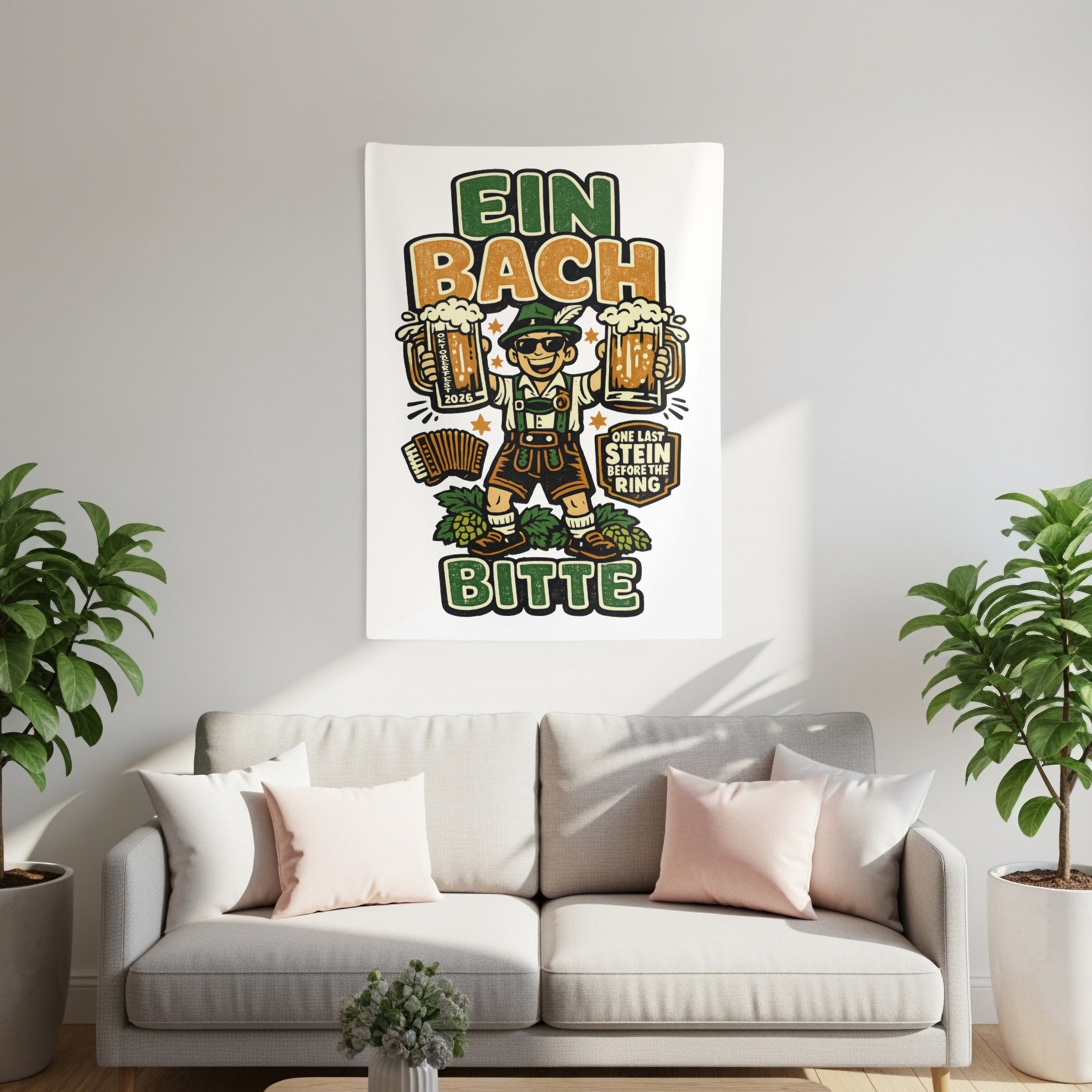 Ein Bach Bitte tapestry with man holding beer steins and text "One Last Stein Before The Ring".