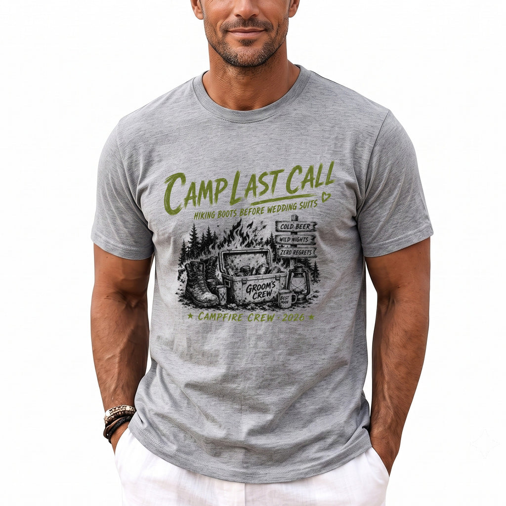 Grey t-shirt graphic: "Camp Last Call", "Groom's Crew", "Campfire Crew 2026".