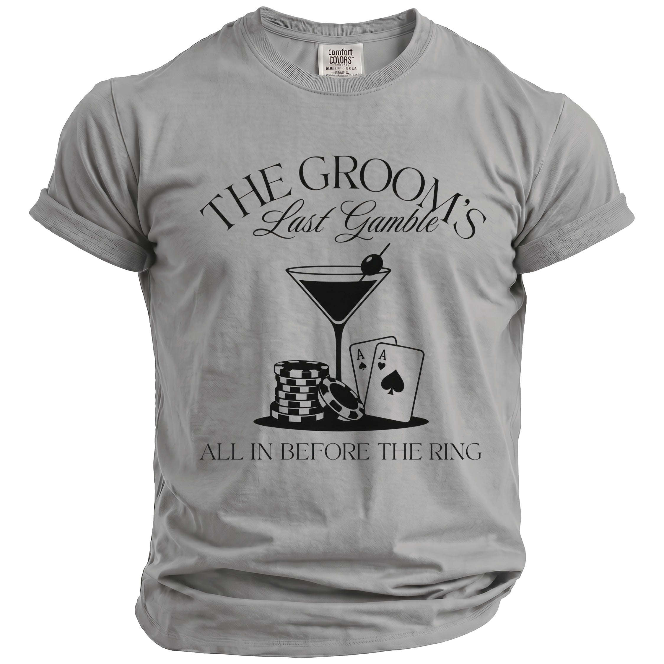 Grey t-shirt with "The Groom's Last Gamble" and poker graphics.