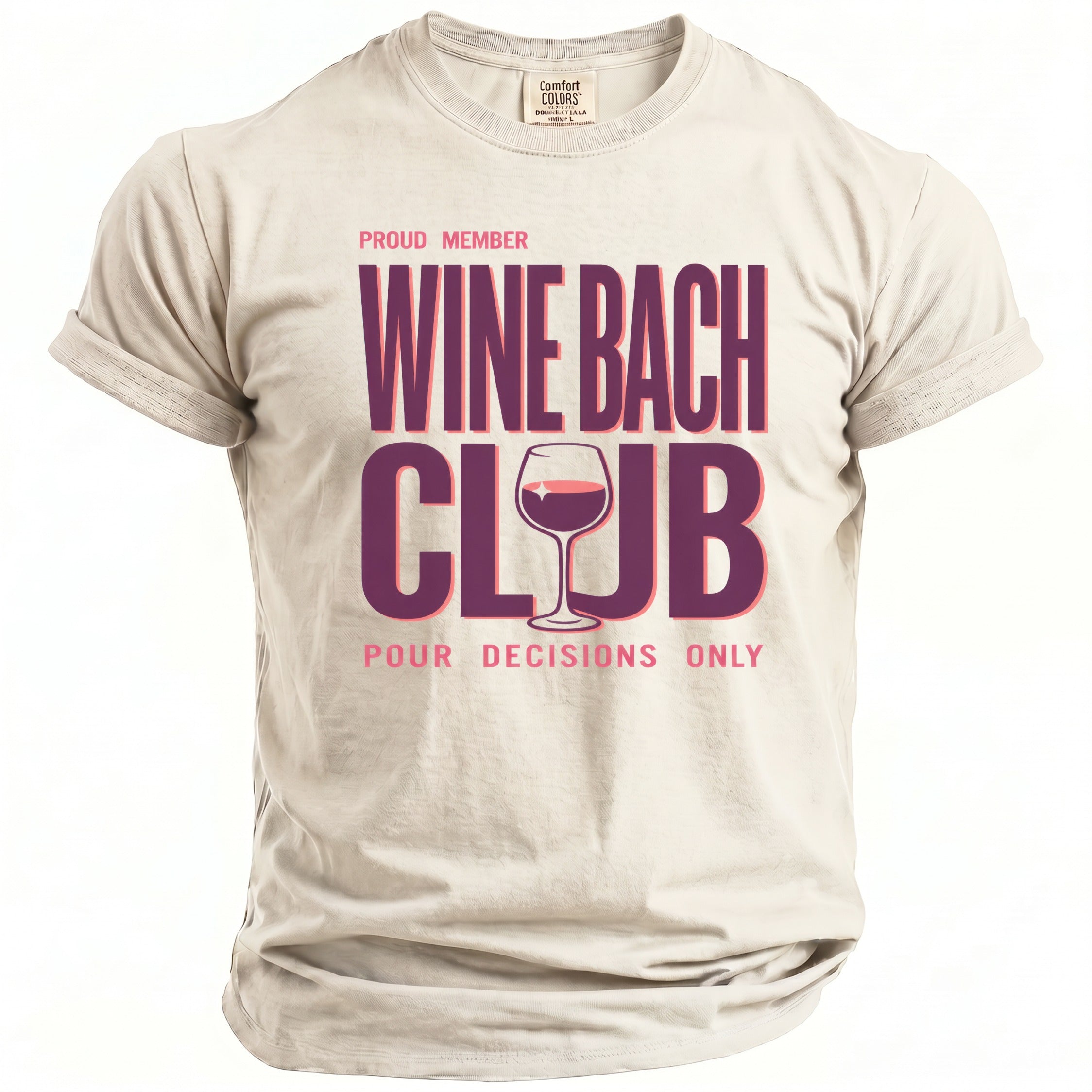 Light beige t-shirt with "Proud Member Wine Bach Club" and wine glass graphic.