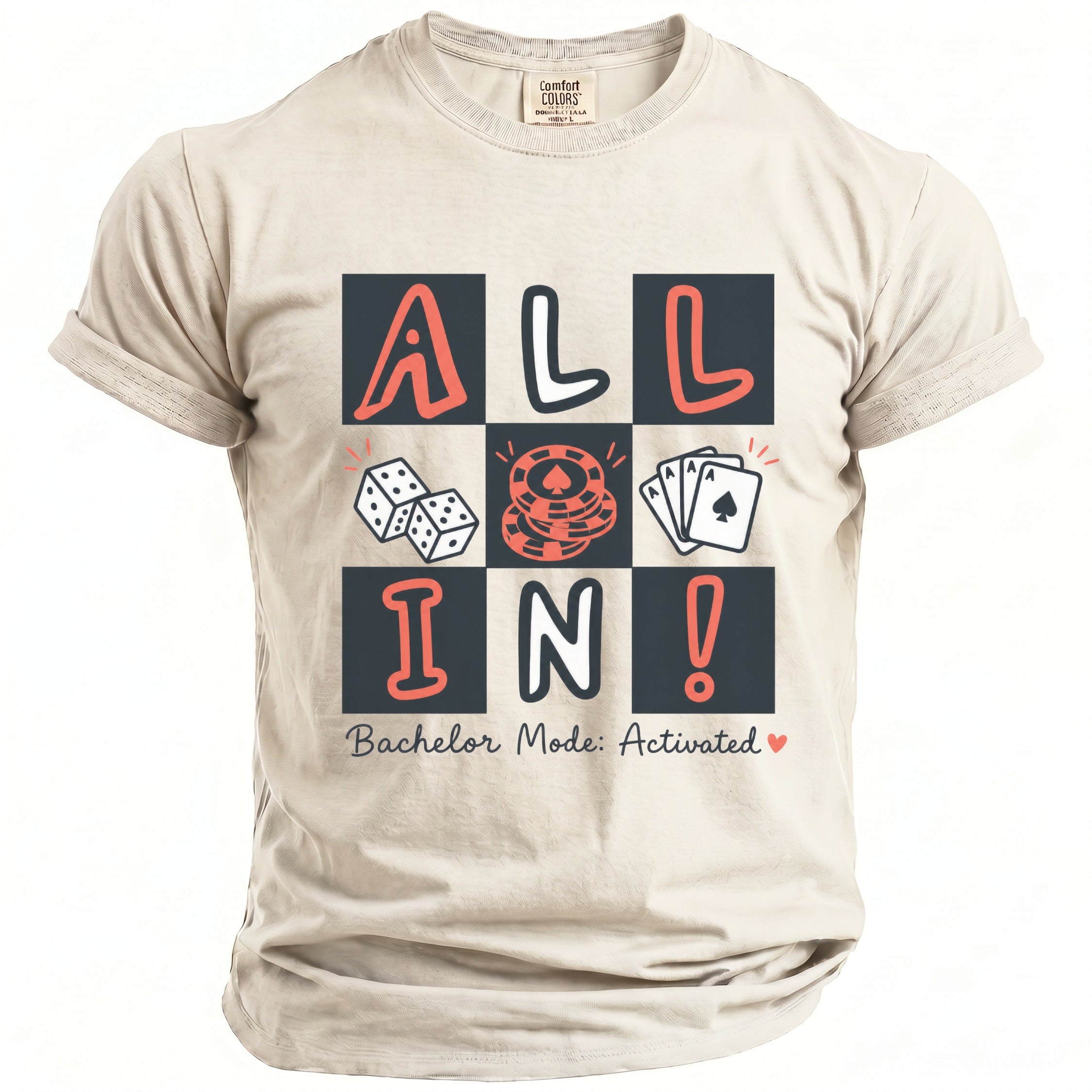 T-shirt with "ALL IN!" and poker symbols, dice, and text "Bachelor Mode: Activated".
