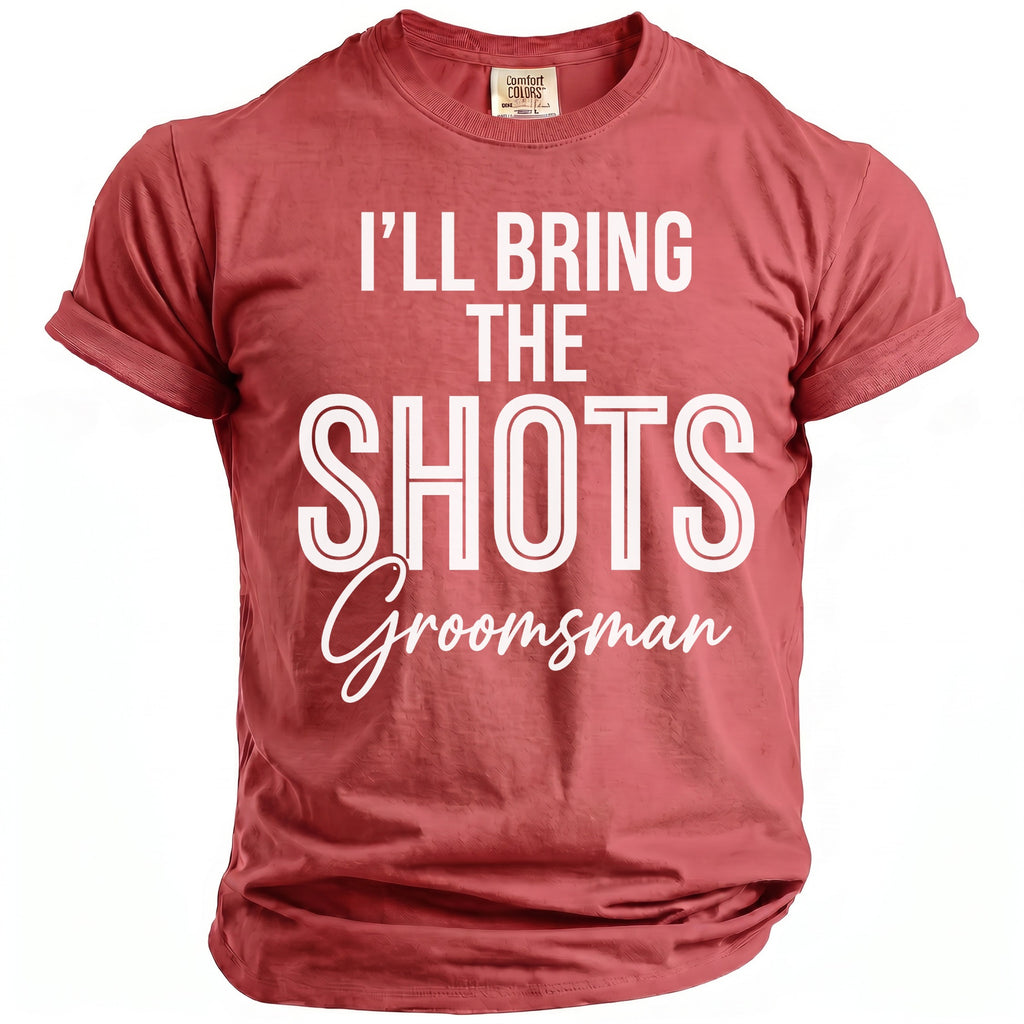 Red t-shirt with white text reading "I'll Bring The Shots Groomsman".