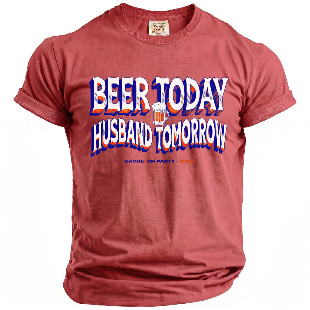 Coral t-shirt with white text "BEER TODAY HUSBAND TOMORROW" and a beer mug icon.