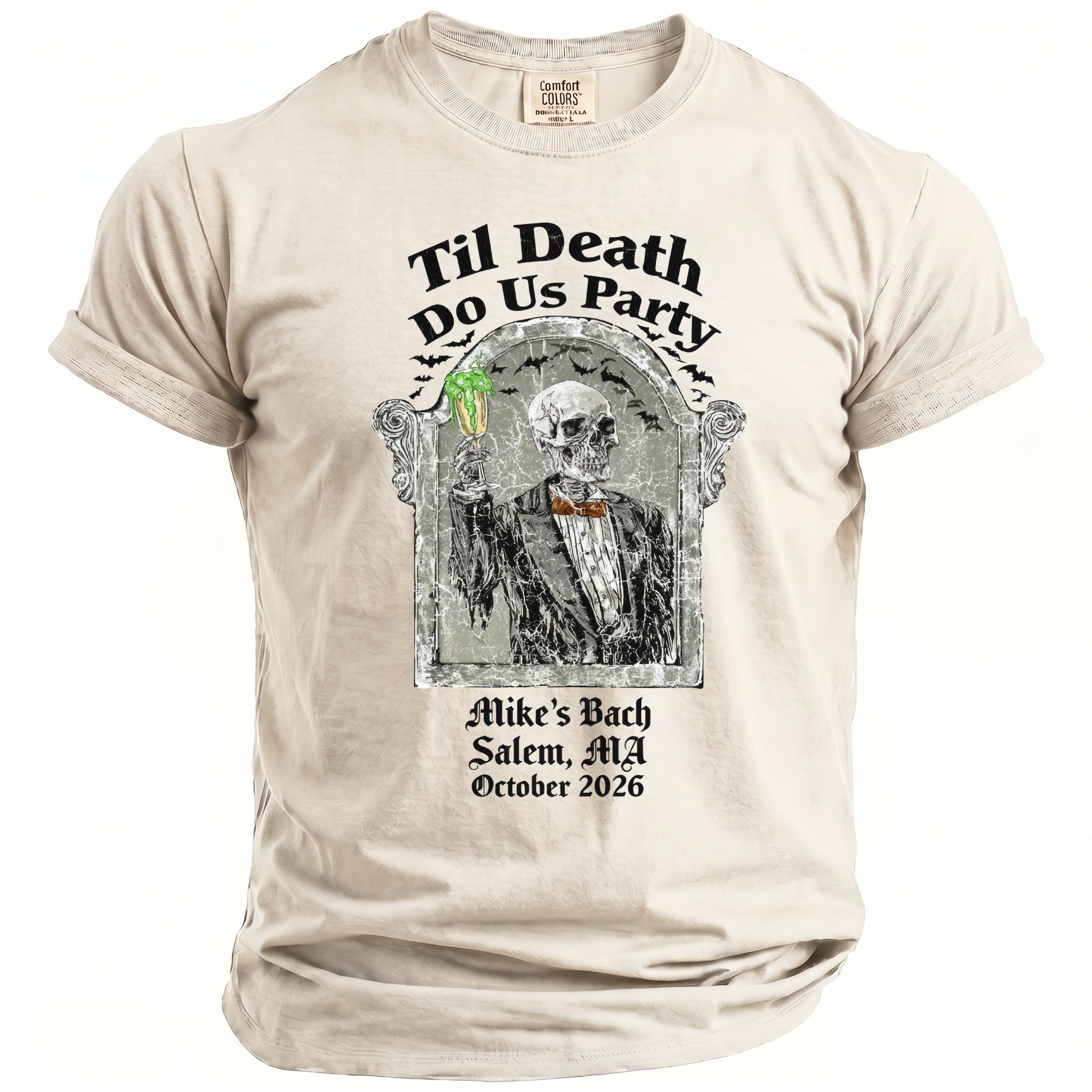 T-shirt with skeleton graphic and text "Til Death Do Us Party, Mike's Bach, Salem, MA, October 2026".