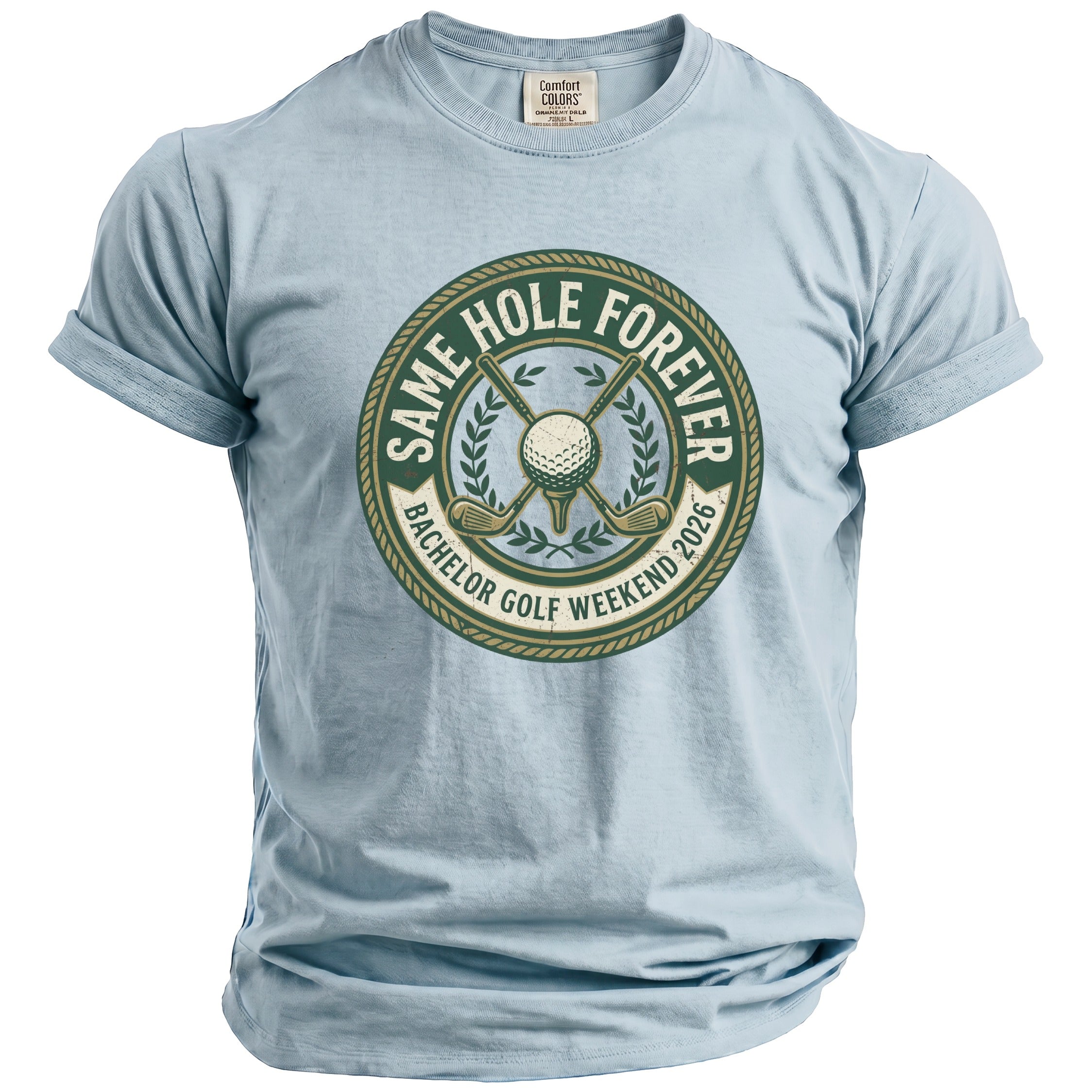 Light blue t-shirt with "Same Hole Forever Bachelor Golf Weekend 2026" graphic.