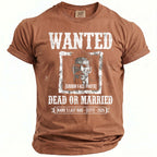 Brown t-shirt with "WANTED DEAD OR MARRIED" text and groom's photo.