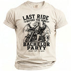 Cream t-shirt with a dragon on a motorcycle, reading "Last Ride Before The Ring Bachelor Party".