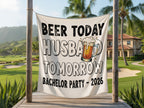 Banner reads: Beer Today Husband Tomorrow, Bachelor Party - 2026.