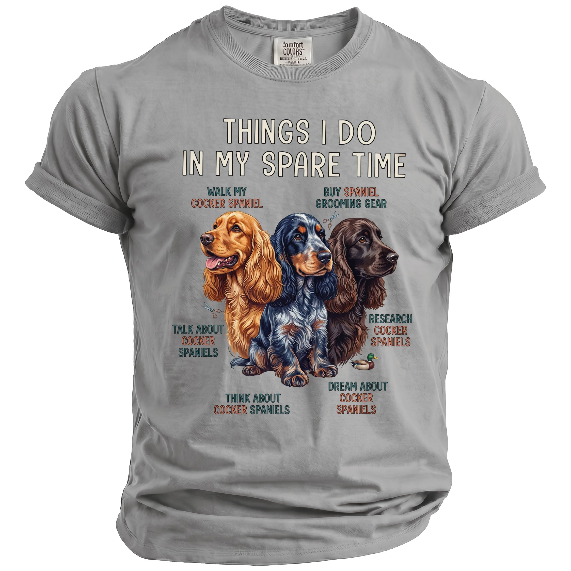 Grey t-shirt featuring three Cocker Spaniels and text about spare time activities.