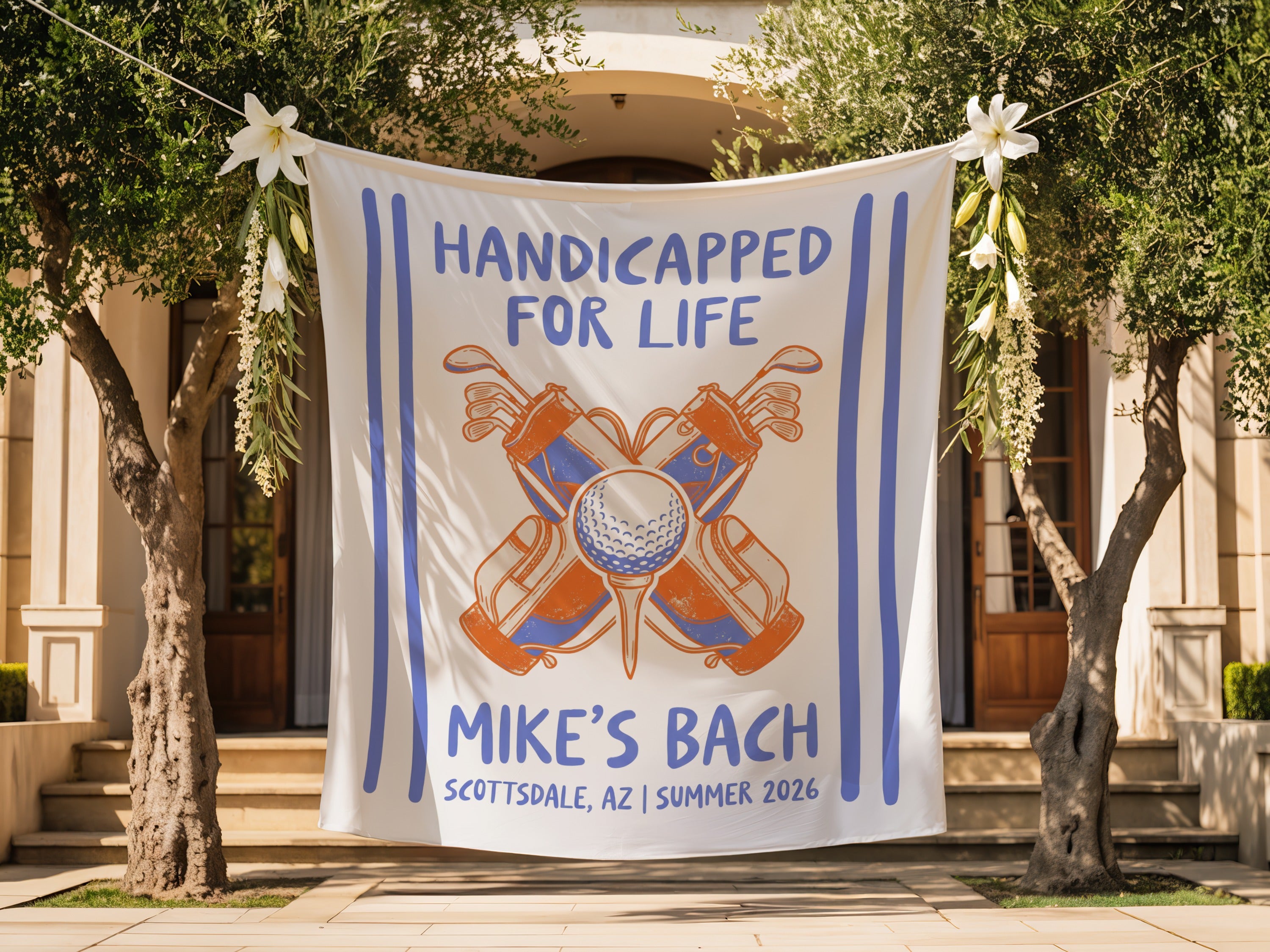 Banner reads "HANDICAPPED FOR LIFE MIKE'S BACH SCOTTSDALE, AZ | SUMMER 2026" with golf imagery.