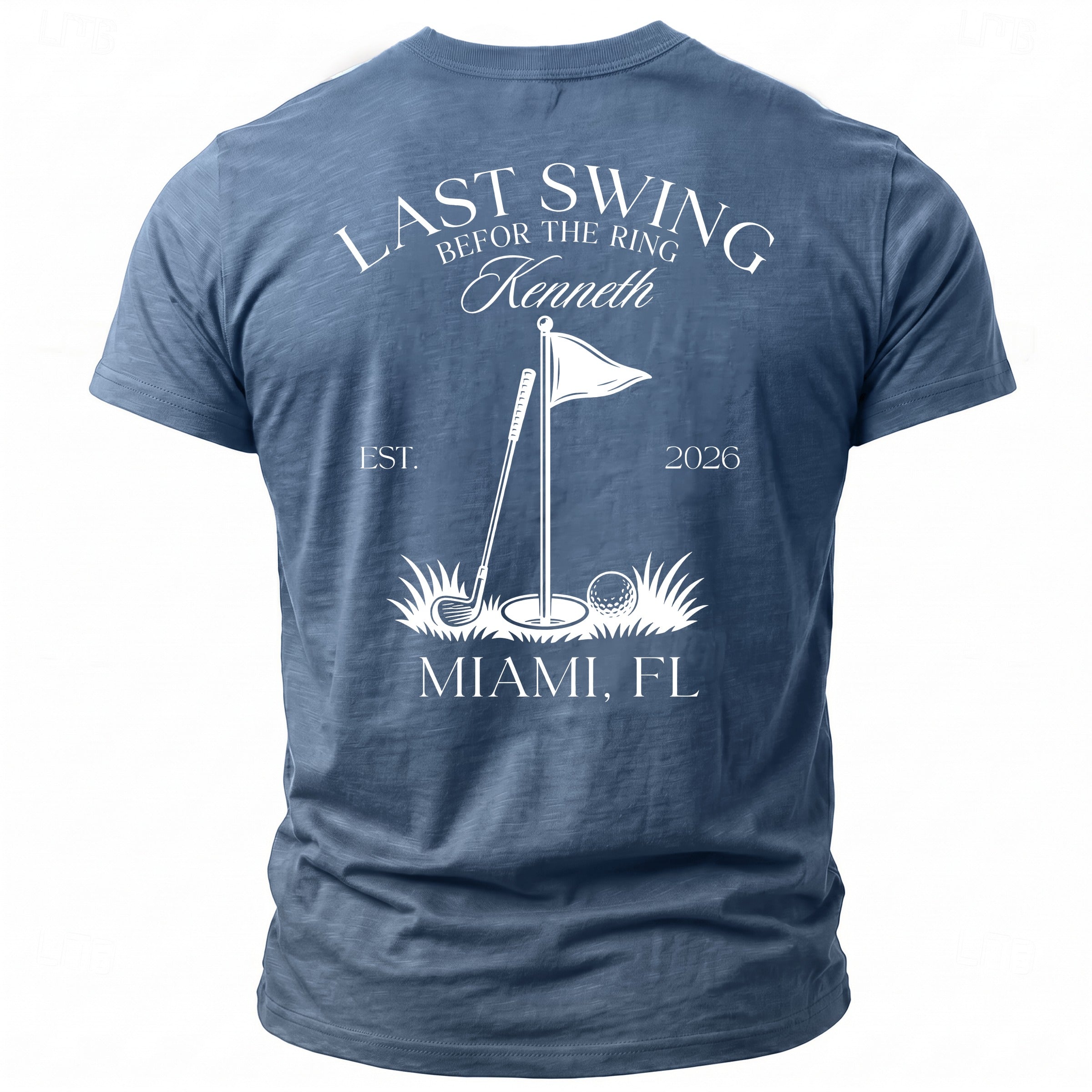 Blue t-shirt with "Last Swing Bfor the Ring Kenneth" and golf graphic.