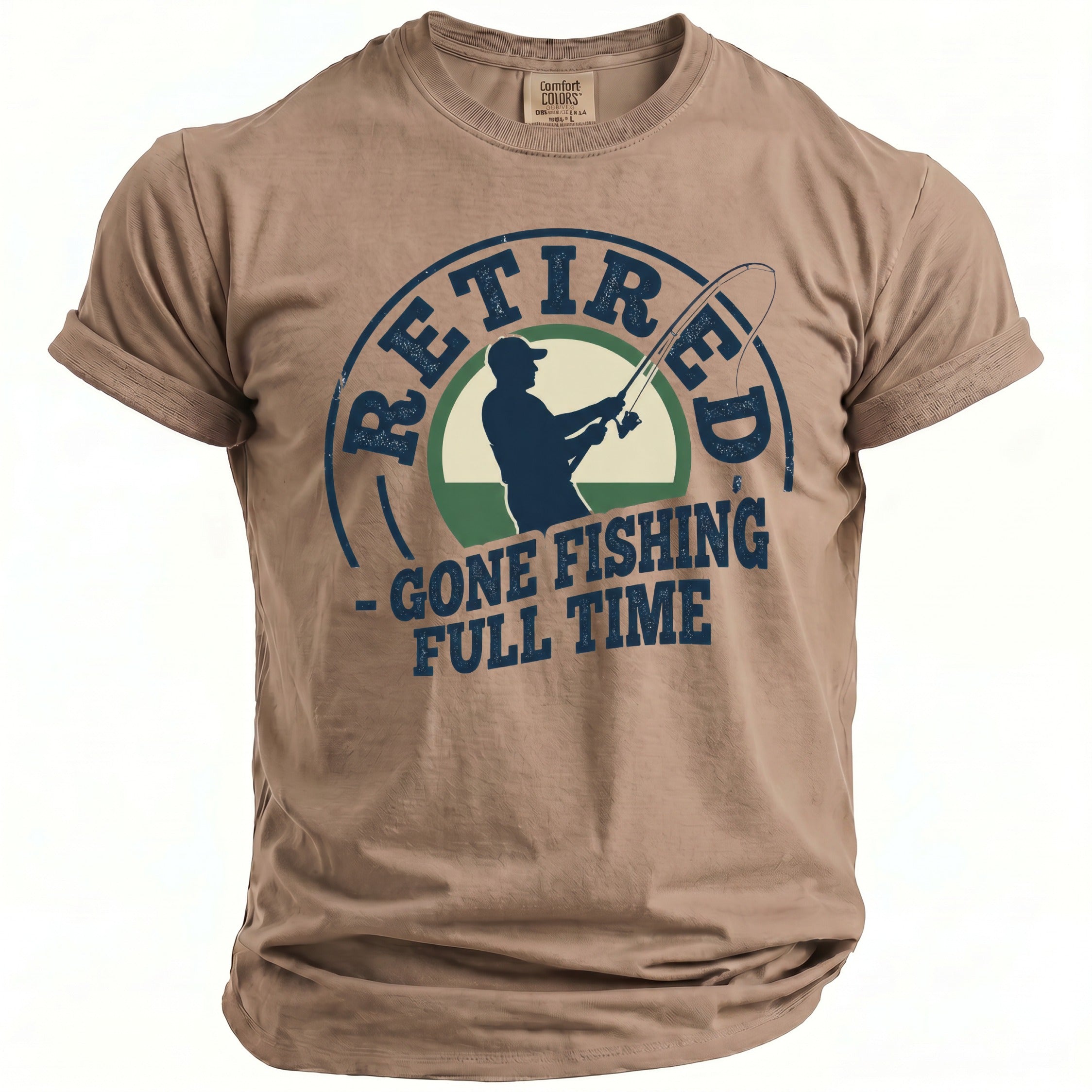 Tan t-shirt with "Retired - Gone Fishing Full Time" graphic.