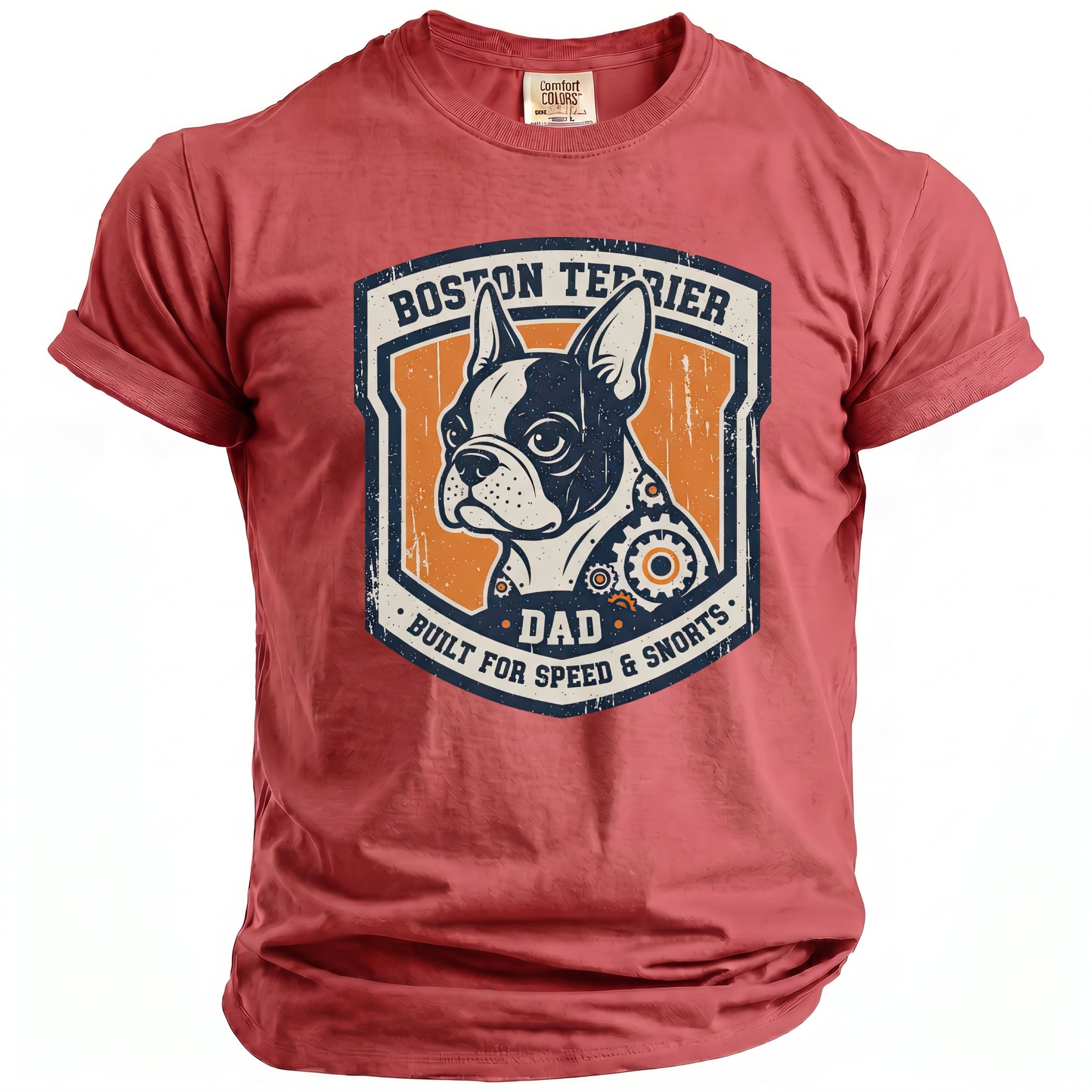 Red t-shirt with Boston Terrier graphic: "DAD BUILT FOR SPEED & SNORTS".