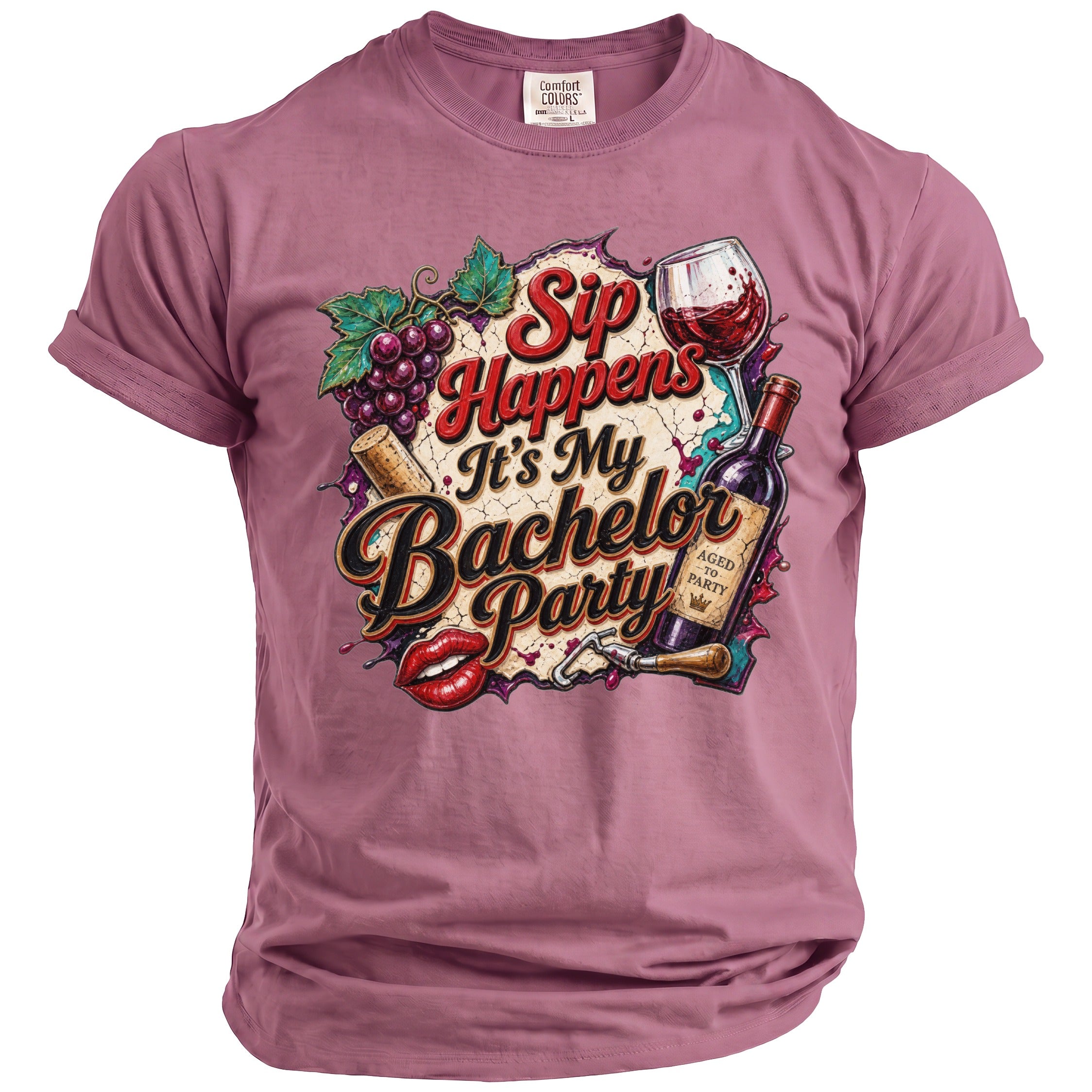 T-shirt with graphic reading "Sip Happens It's My Bachelor Party".