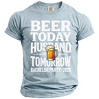 Light blue t-shirt with text "Beer Today Husband Tomorrow Bachelor Party 2026" and beer mug graphic.