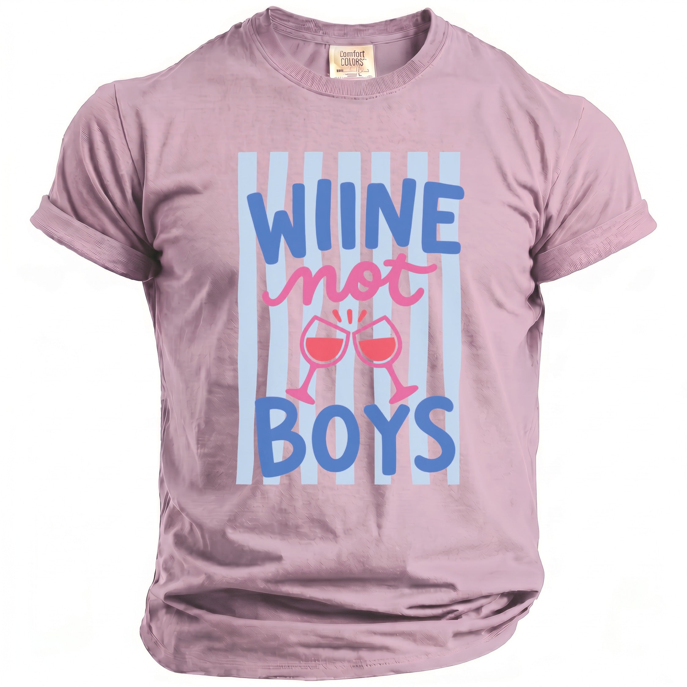 Pink t-shirt with blue and pink text and wine glasses saying "Wine not BOYS".