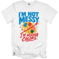 White t-shirt with blue text "I'M NOT MESSY" and red text "I'M MIXING COLORS".