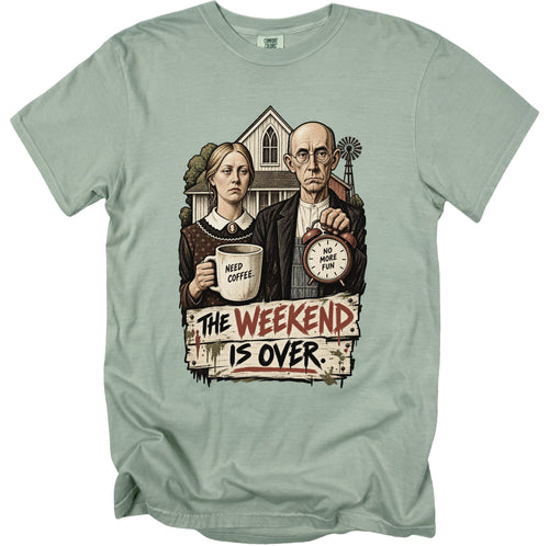 Farm couple with coffee and alarm clock, text "The Weekend Is Over."