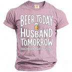 T-shirt with text "Beer today Husband tomorrow Bachelor Party 2026".