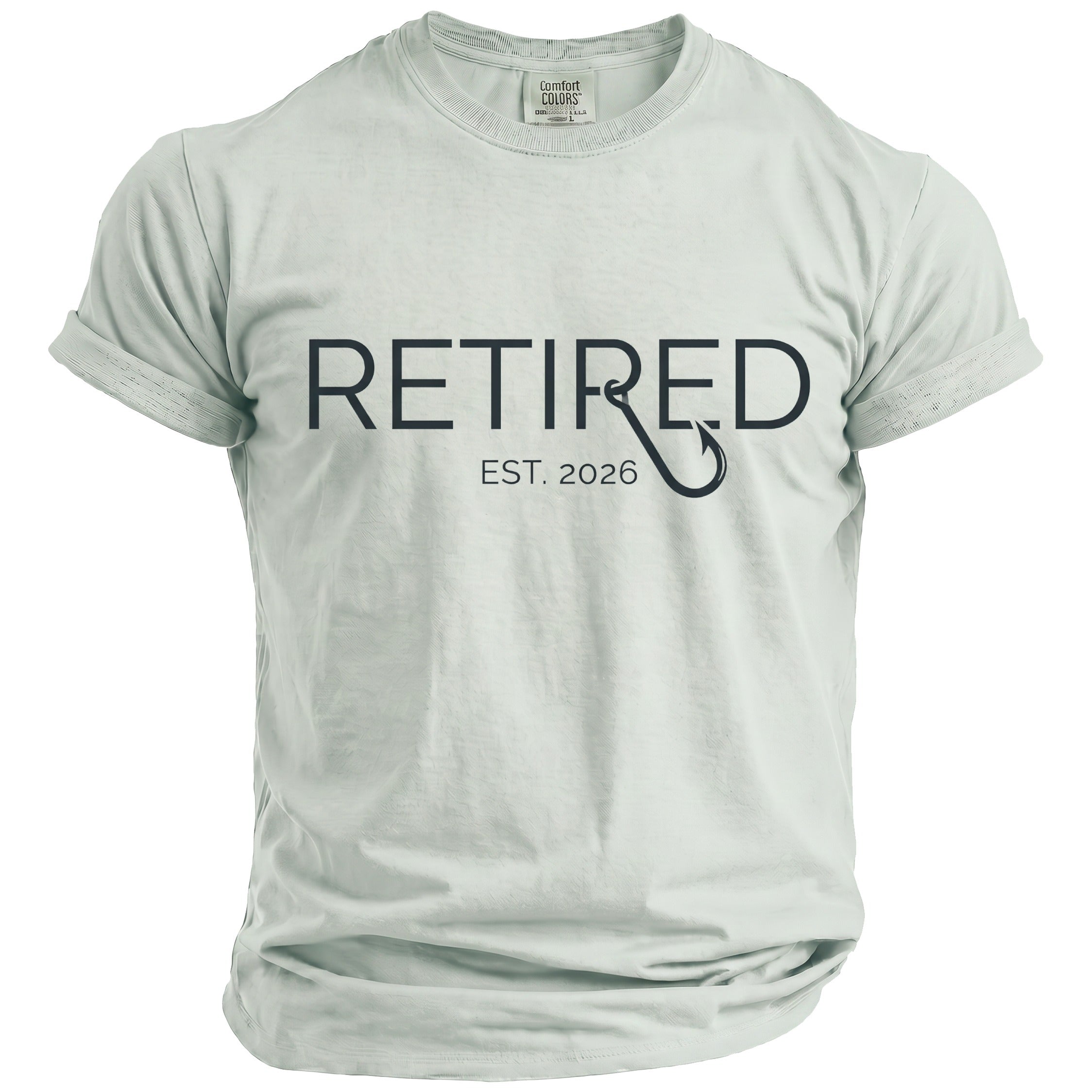 Light grey t-shirt with "RETIRED EST. 2026" and a fishing hook.