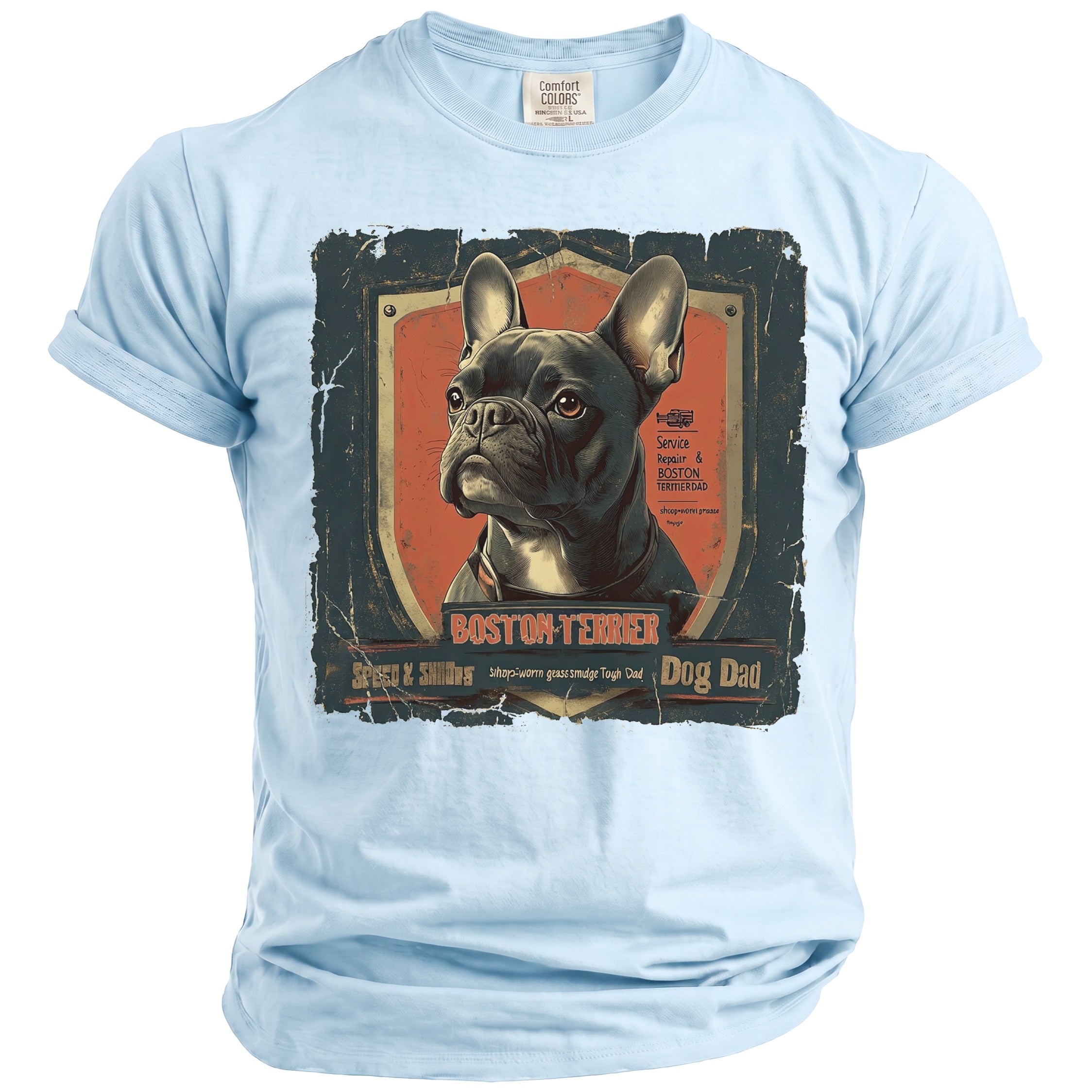 Light blue t-shirt with a distressed graphic of a Boston Terrier and text.