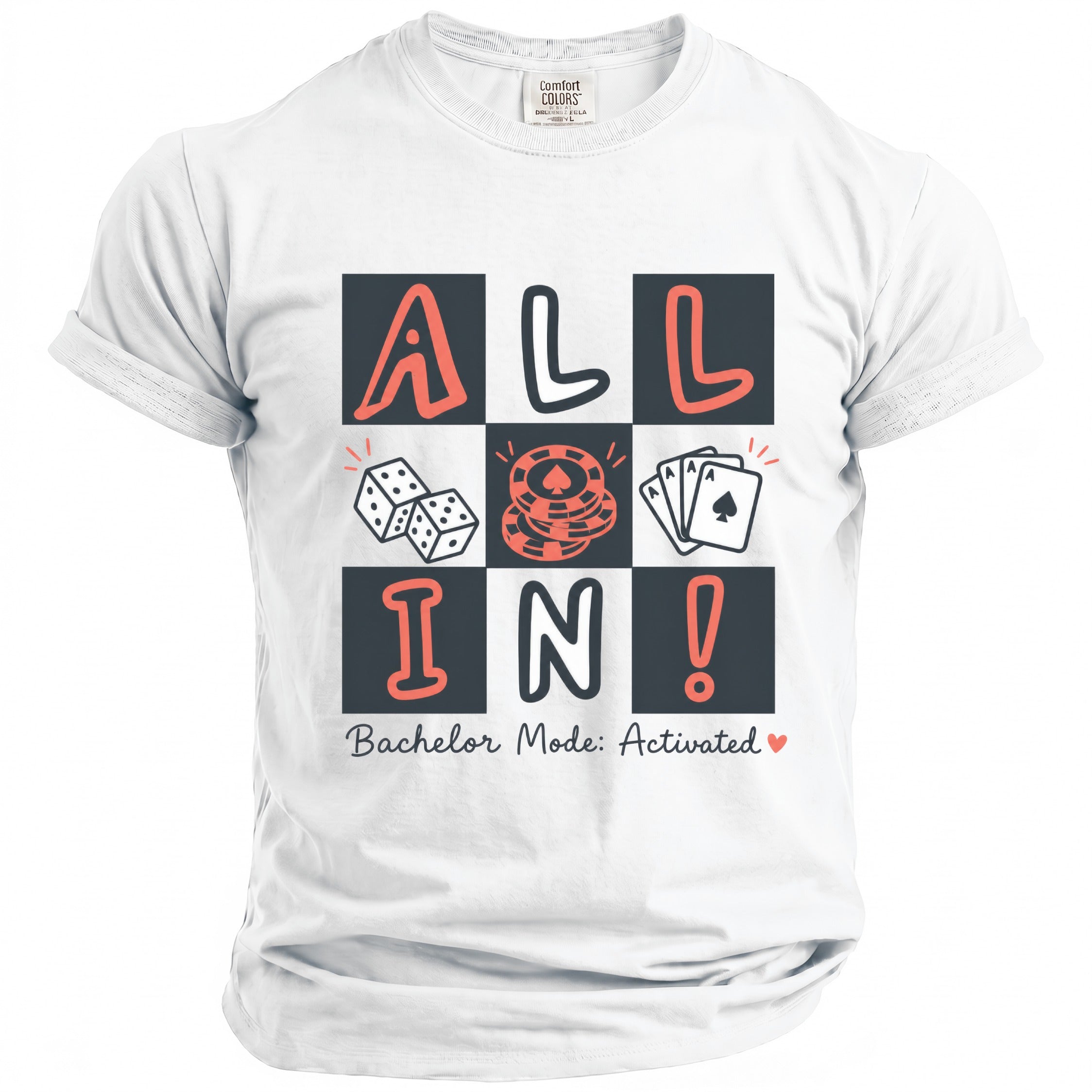 White t-shirt with "ALL IN!" graphic, dice, chips, aces, and text.