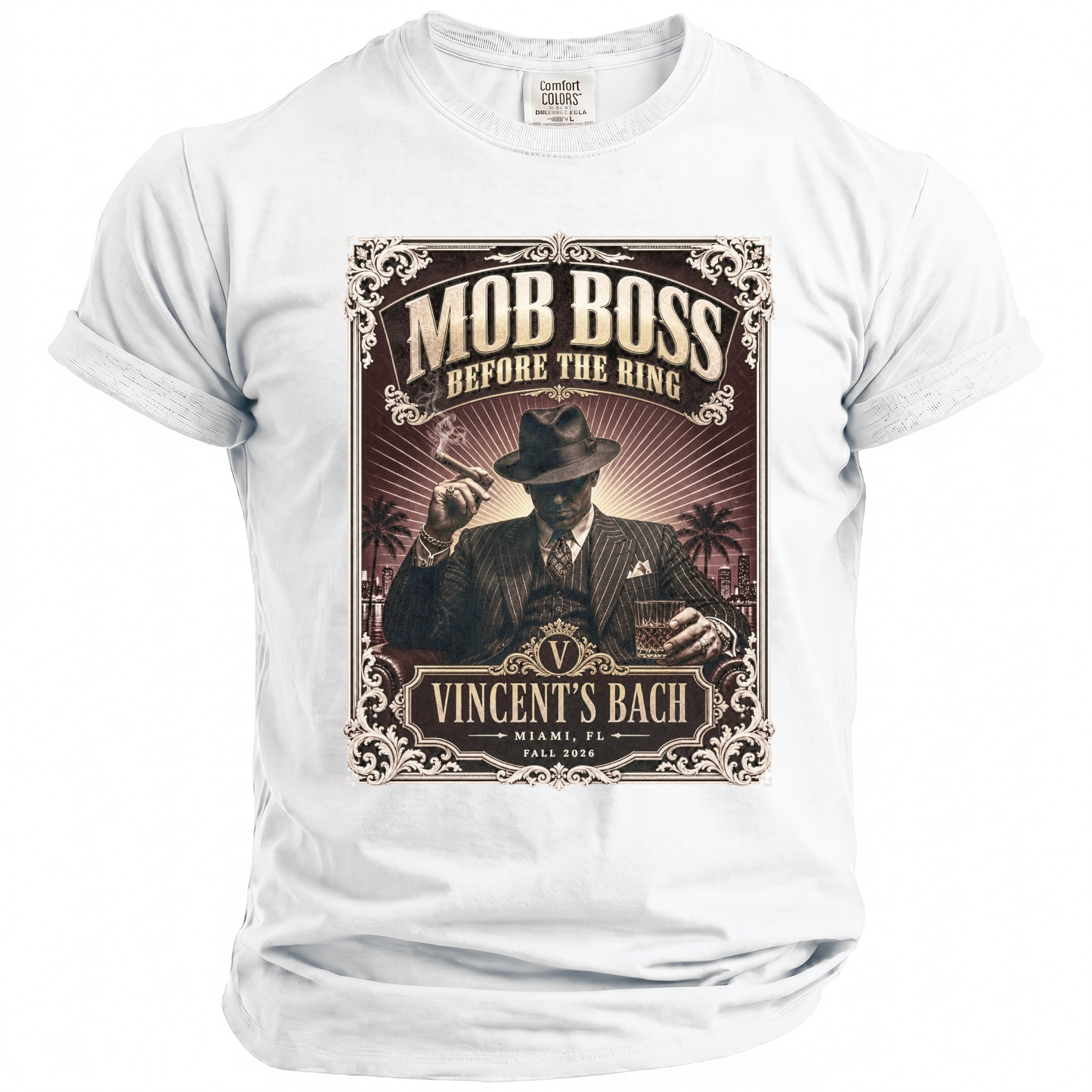 White t-shirt with "Mob Boss Before the Ring Vincent's Bach" graphic.