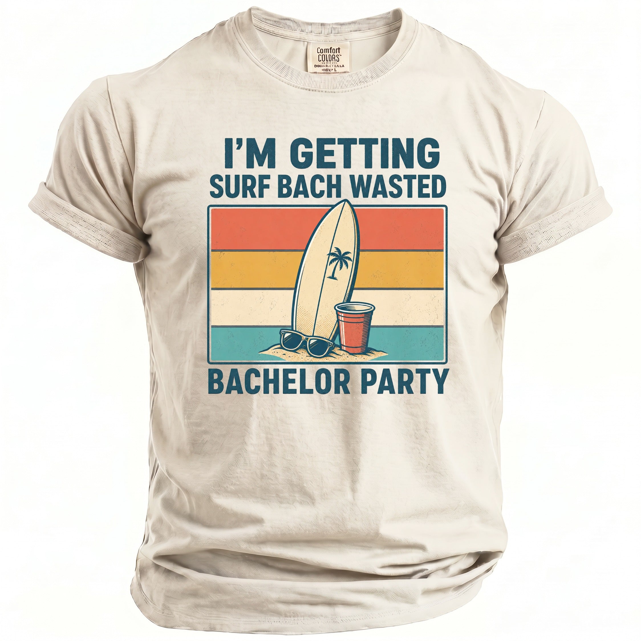 T-shirt with surf, sunglasses, cup, and text "I'm Getting Surf Bach Wasted Bachelor Party".