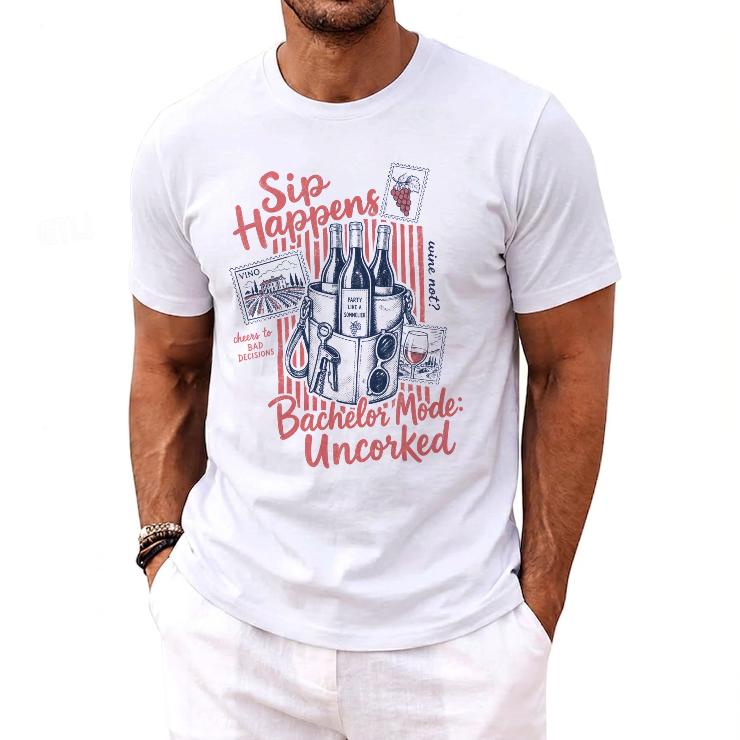 White t-shirt graphic with "Sip Happens Bachelor Mode: Uncorked" and wine theme.